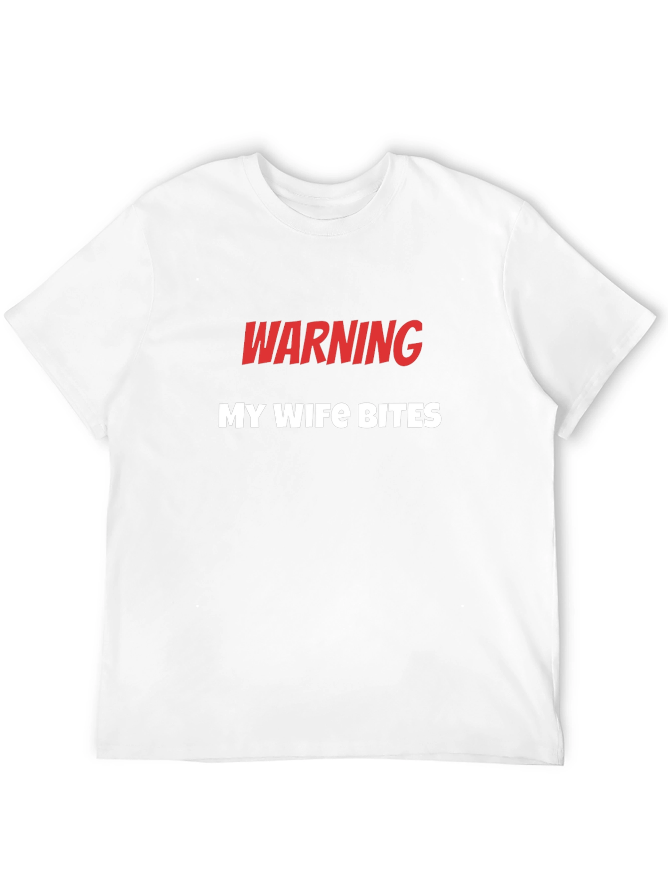 Warning My Wife Bites Funny Novelty T-Shirt