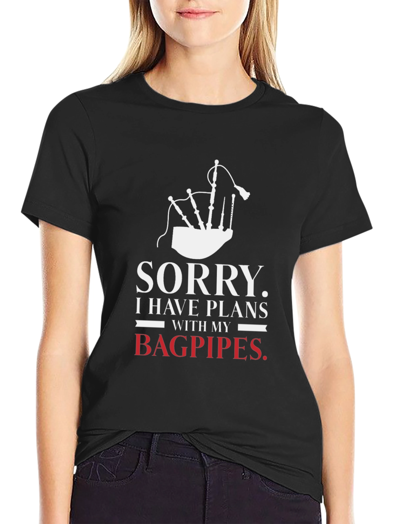 Sorry Bagpipes Plans Graphic Tee