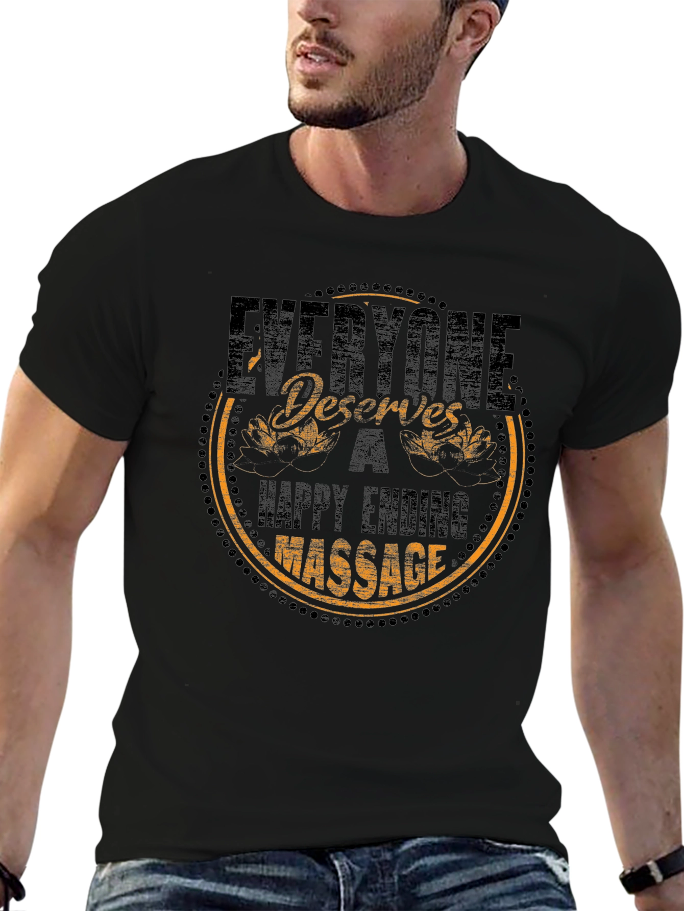 Everyone Deserves a Happy Ending Massage T-Shirt