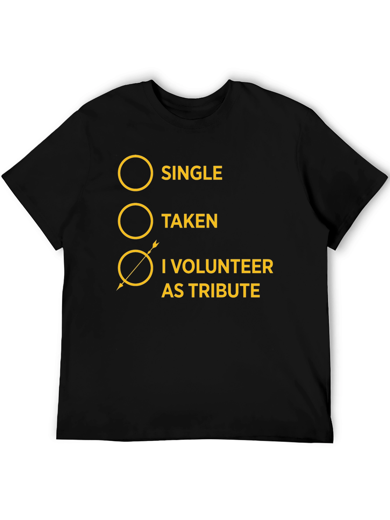 I Volunteer As Tribute T-Shirt - Hunger Games Inspired