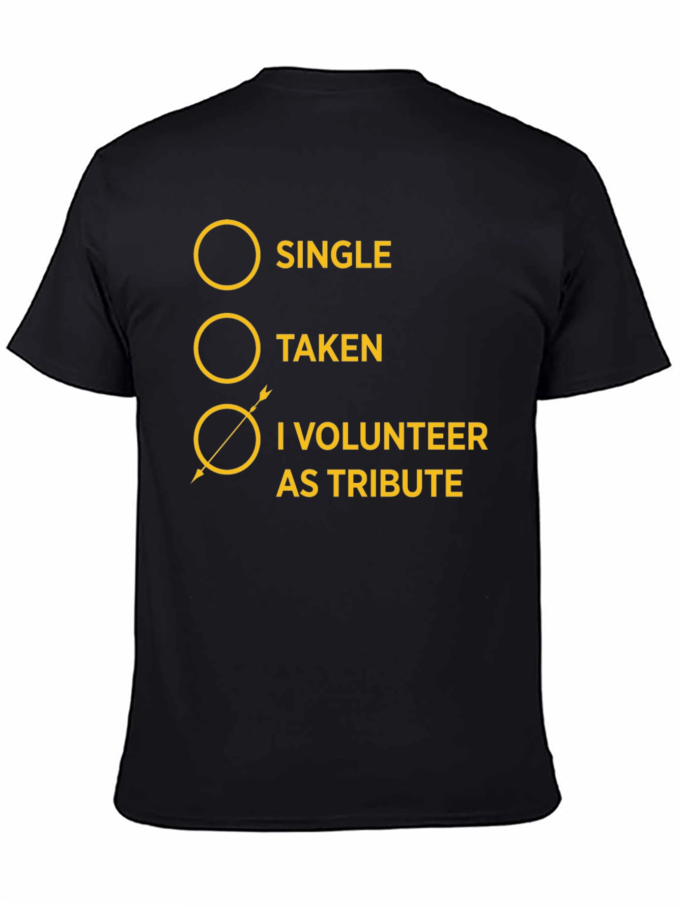 I Volunteer As Tribute T-Shirt - Hunger Games Inspired