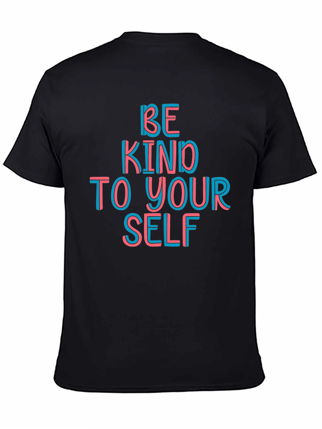 Be Kind To Yourself Graphic Tee