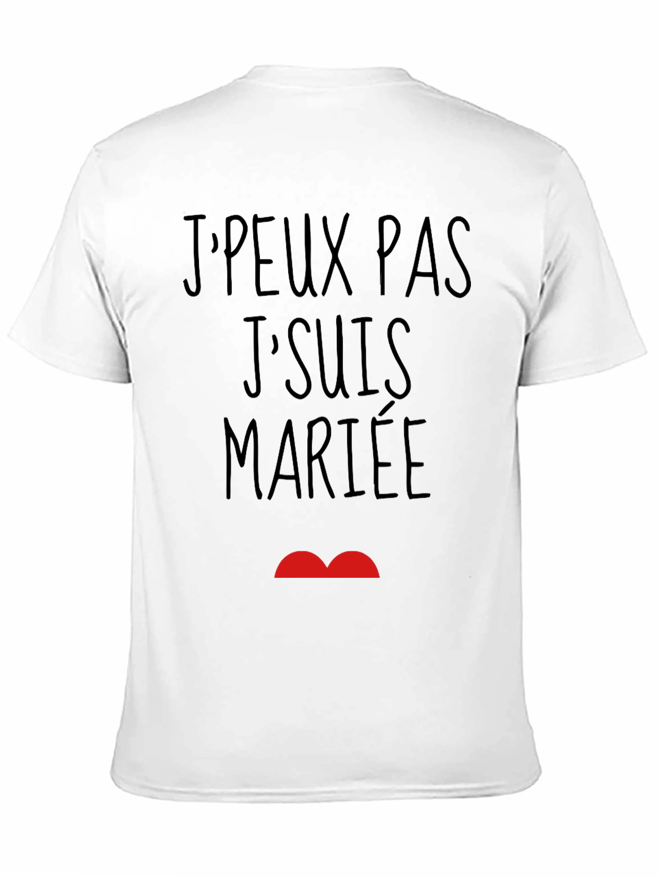 JPeux Pas JSuis Mariee Funny Graphic T-Shirt