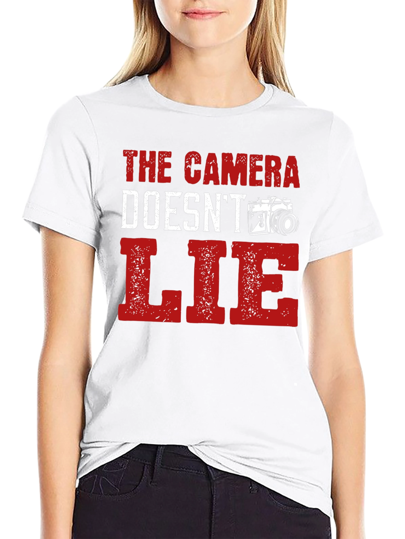 The Camera Doesnt Lie Graphic T-Shirt