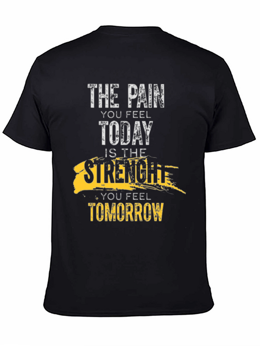 Motivational Gym T-Shirt - The Pain You Feel Today Design