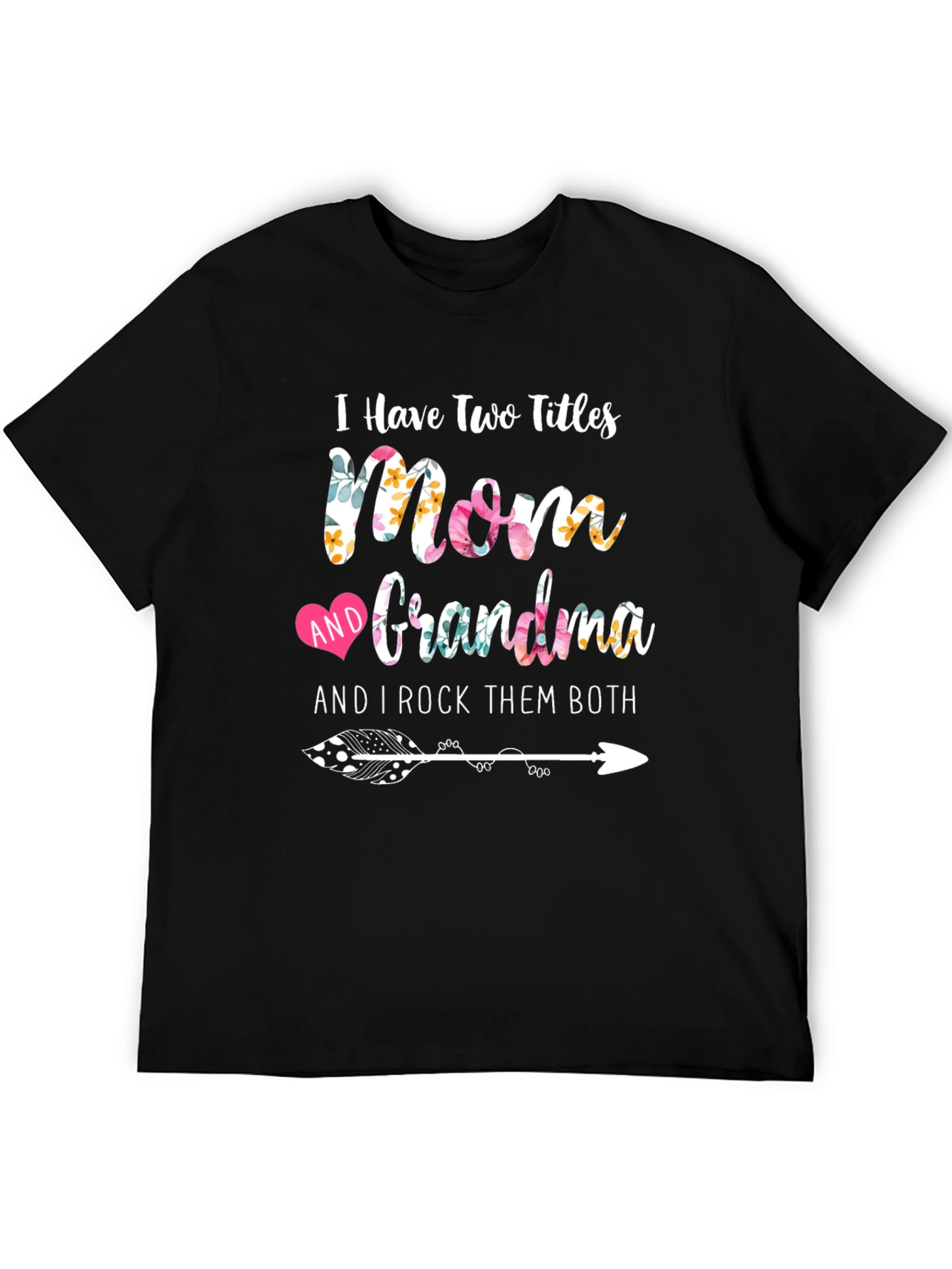 Mom & Grandma T-Shirt