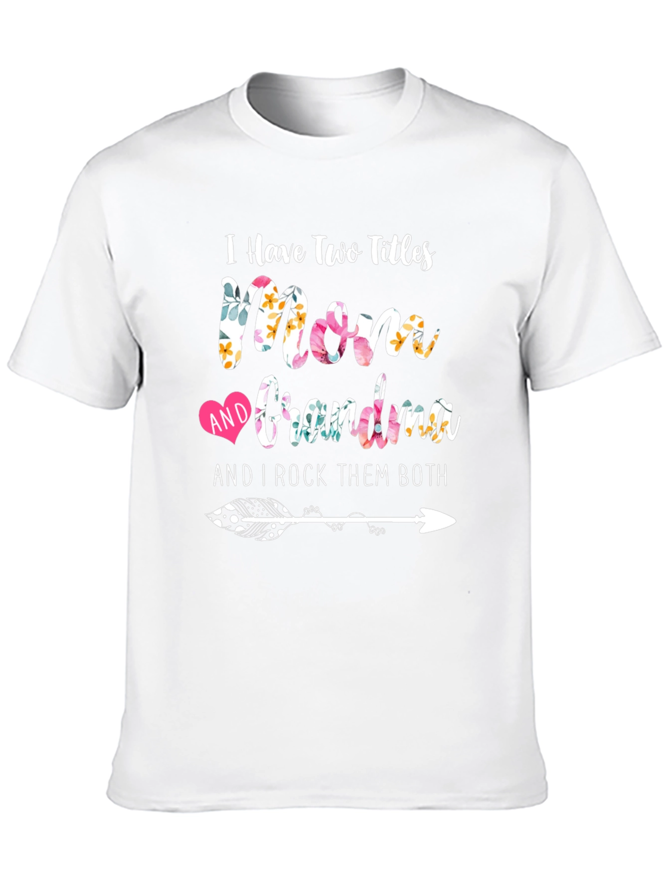 Mom & Grandma T-Shirt