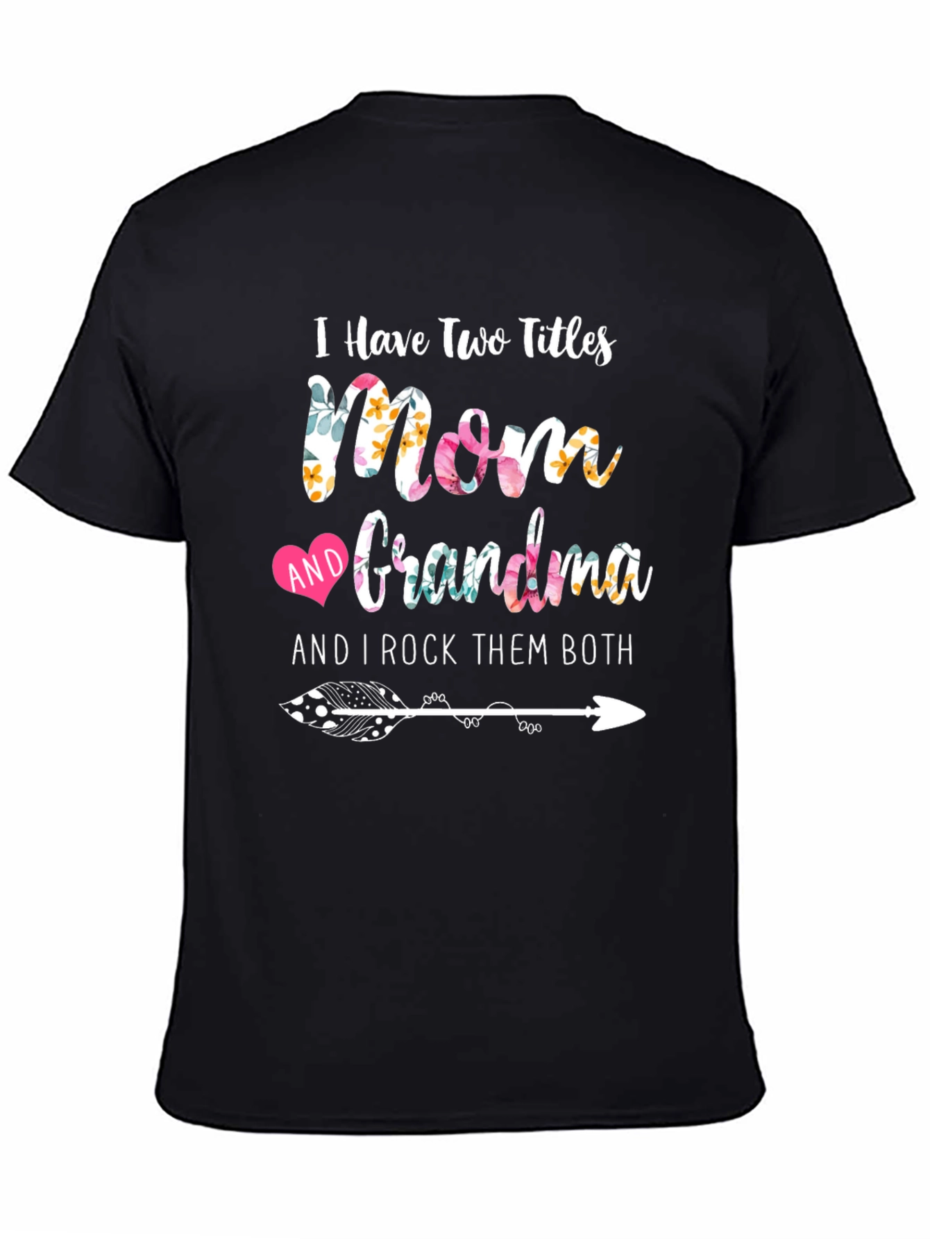 Mom & Grandma T-Shirt
