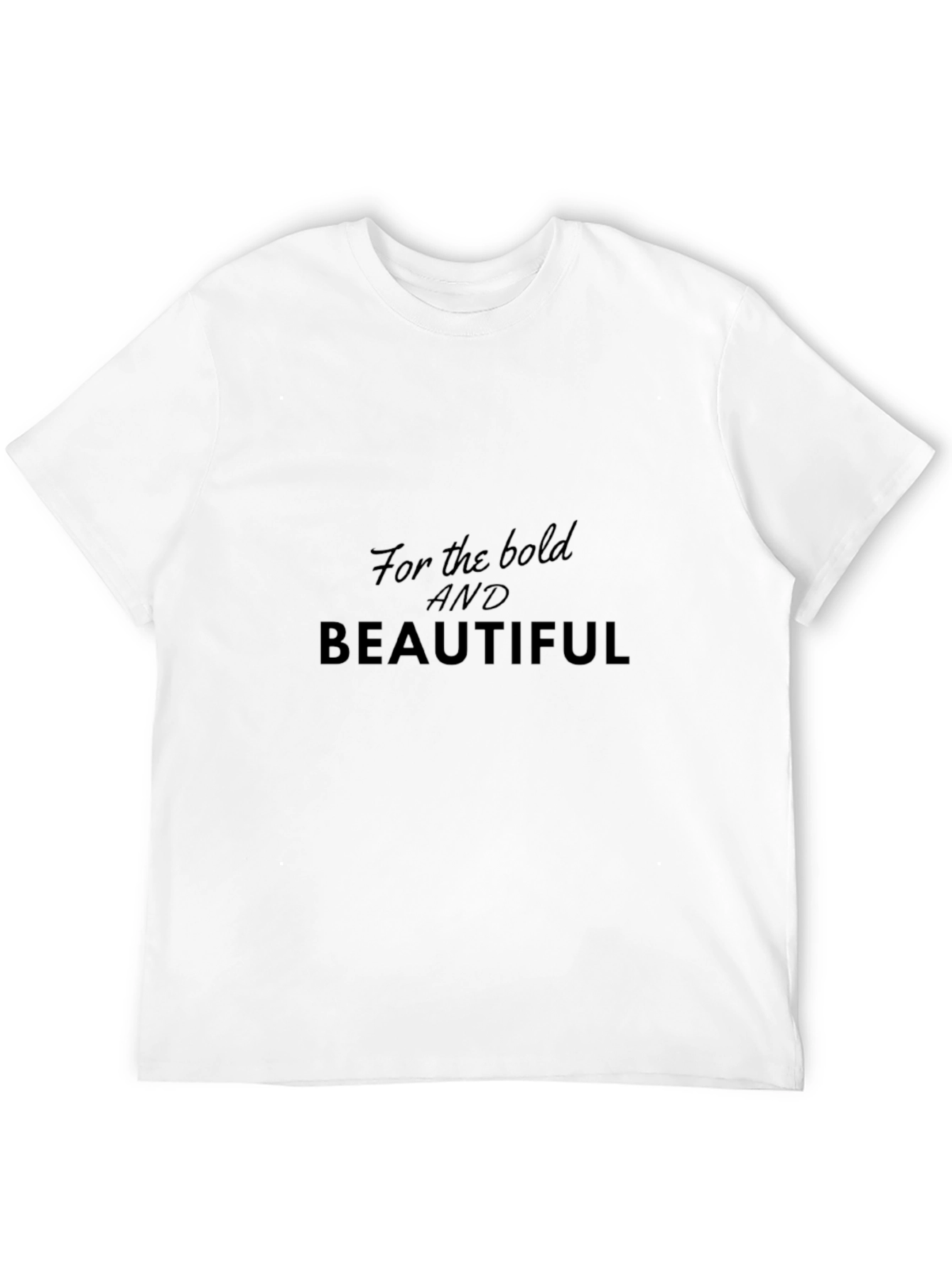 Bold & Beautiful Black T-Shirt