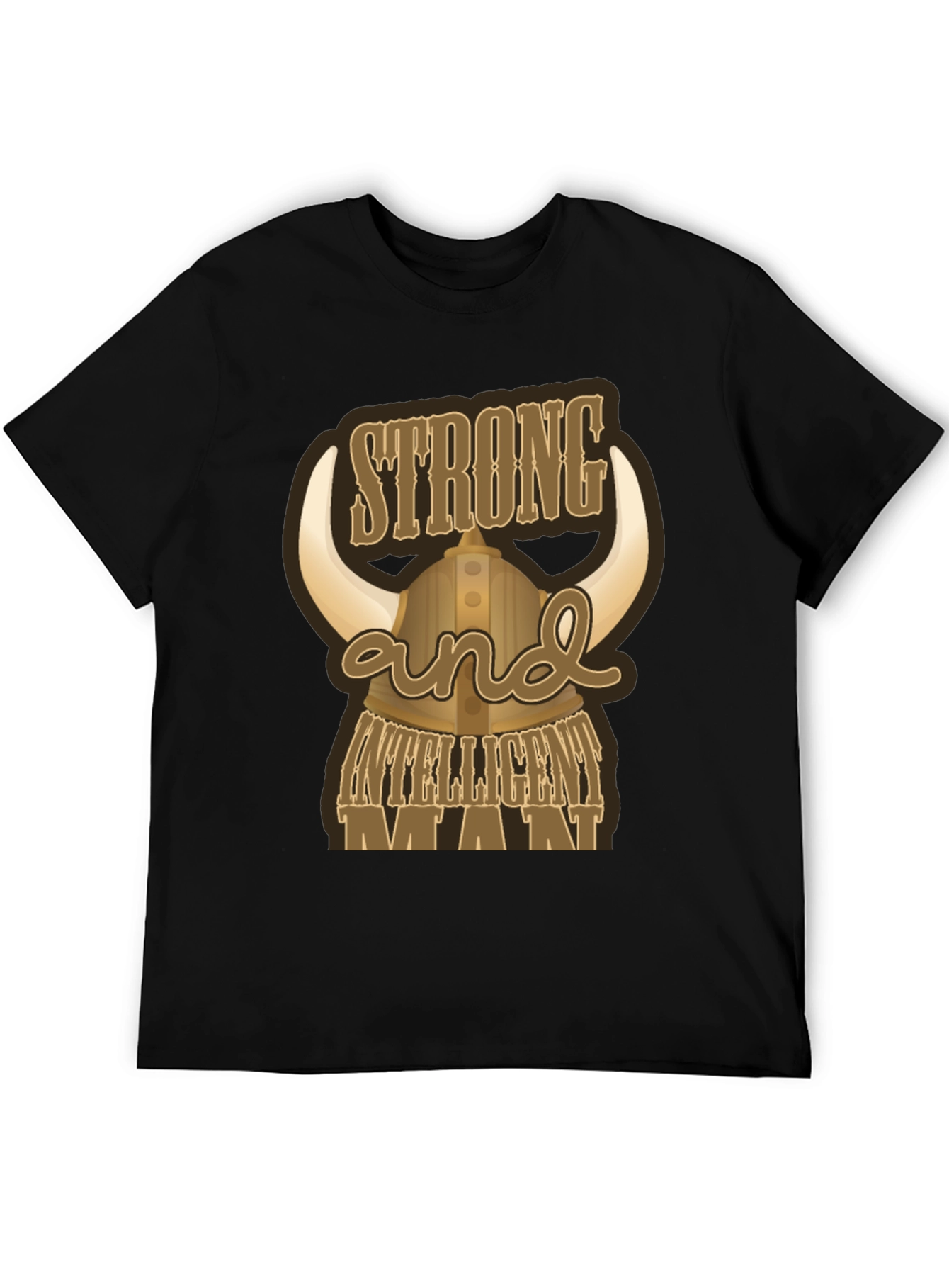 Strong and Intelligent Man T-Shirt