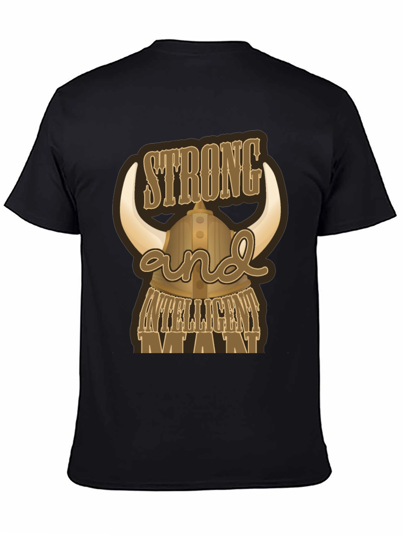 Strong and Intelligent Man T-Shirt