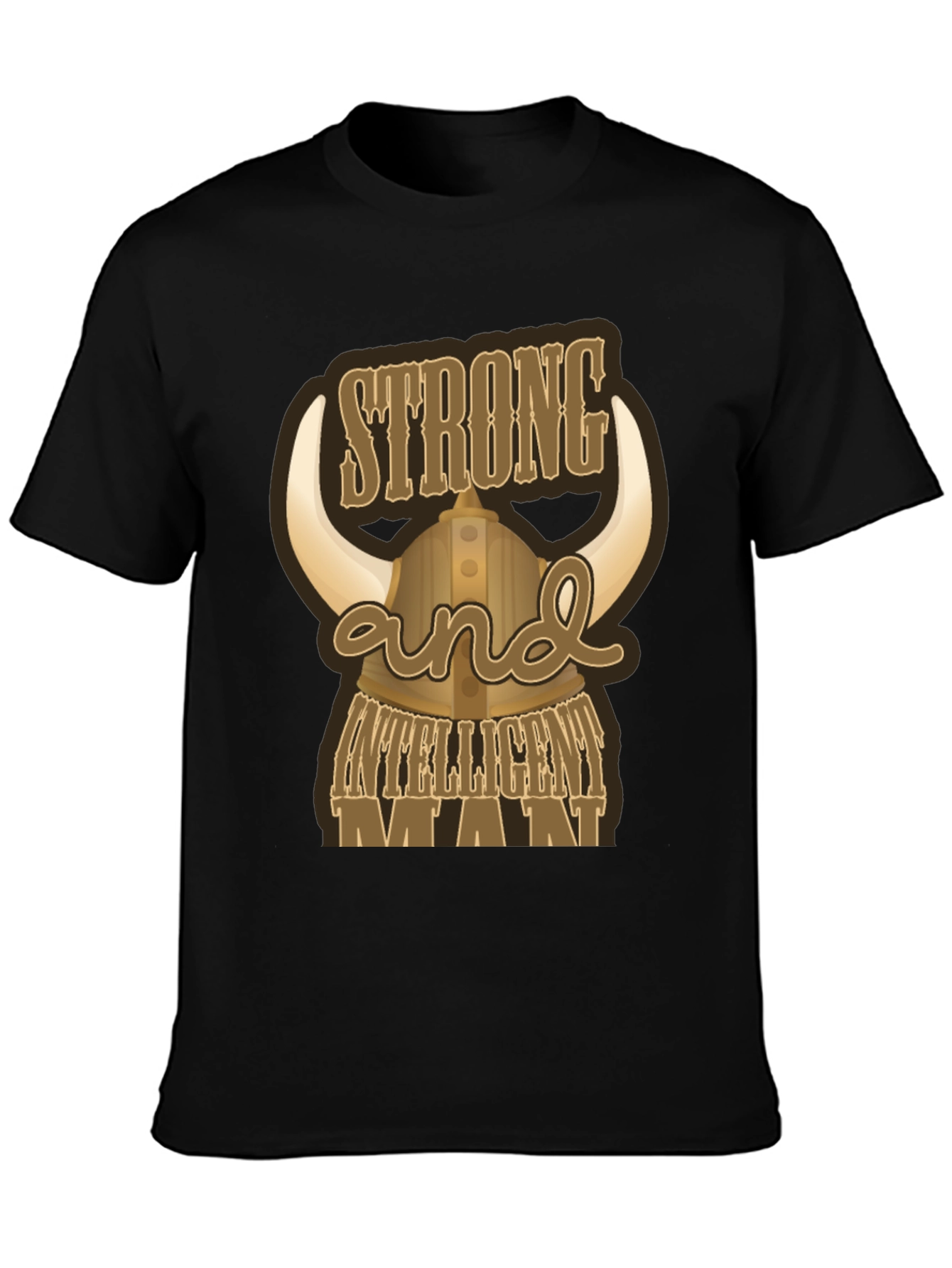 Strong and Intelligent Man T-Shirt