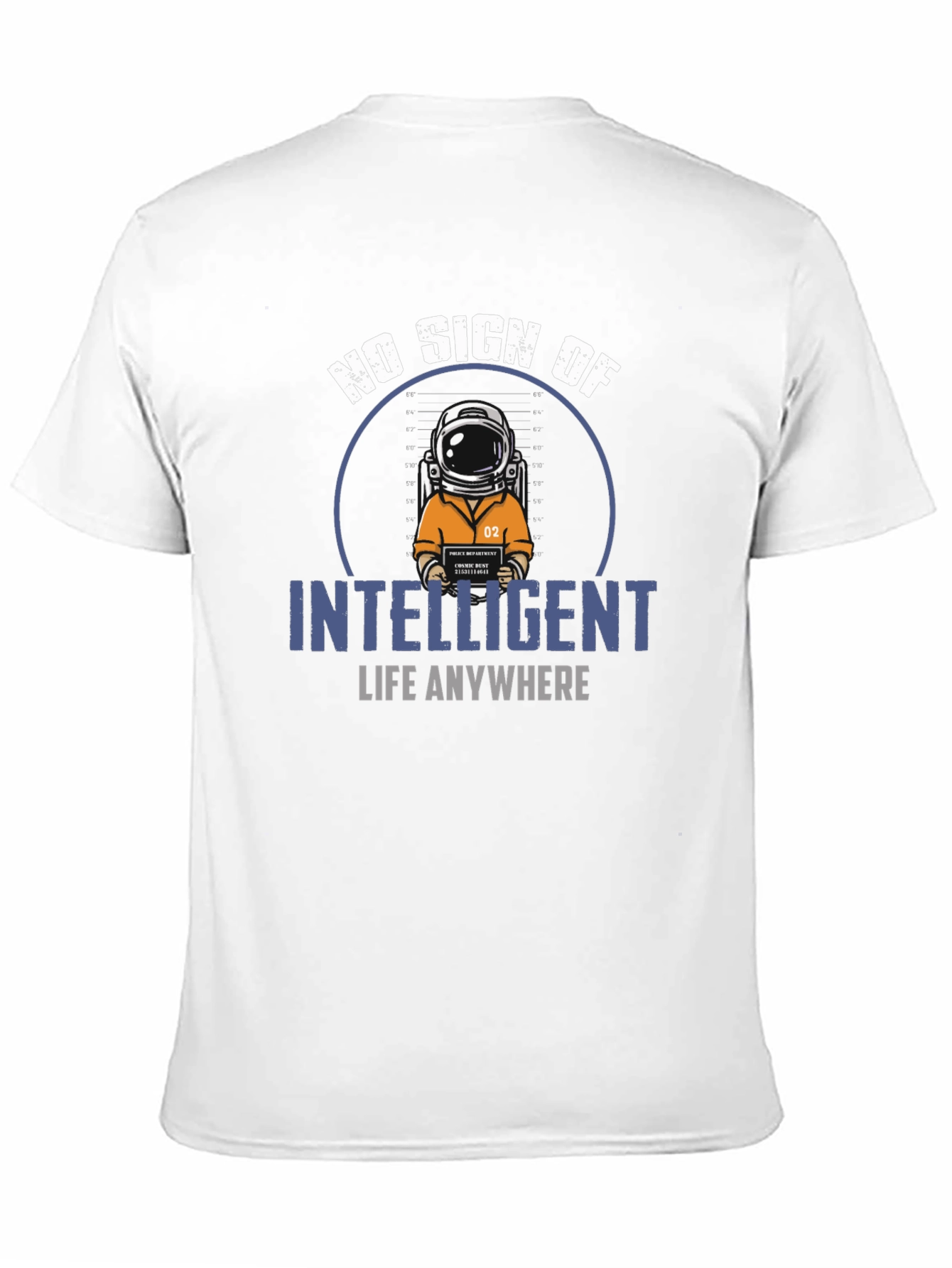 No Sign Of Intelligent Life T-Shirt