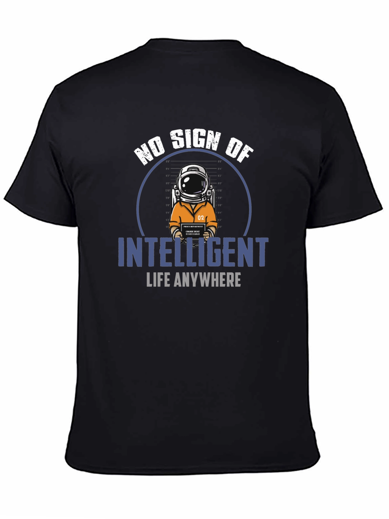 No Sign Of Intelligent Life T-Shirt