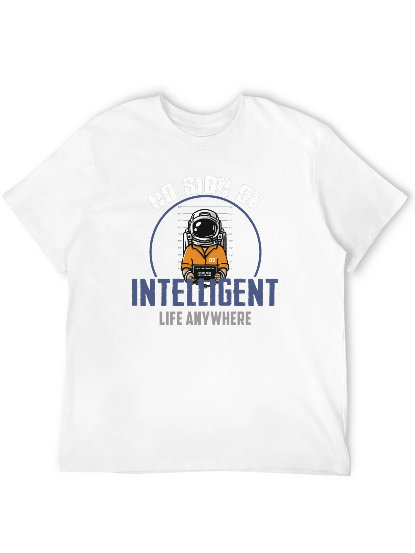 No Sign Of Intelligent Life T-Shirt