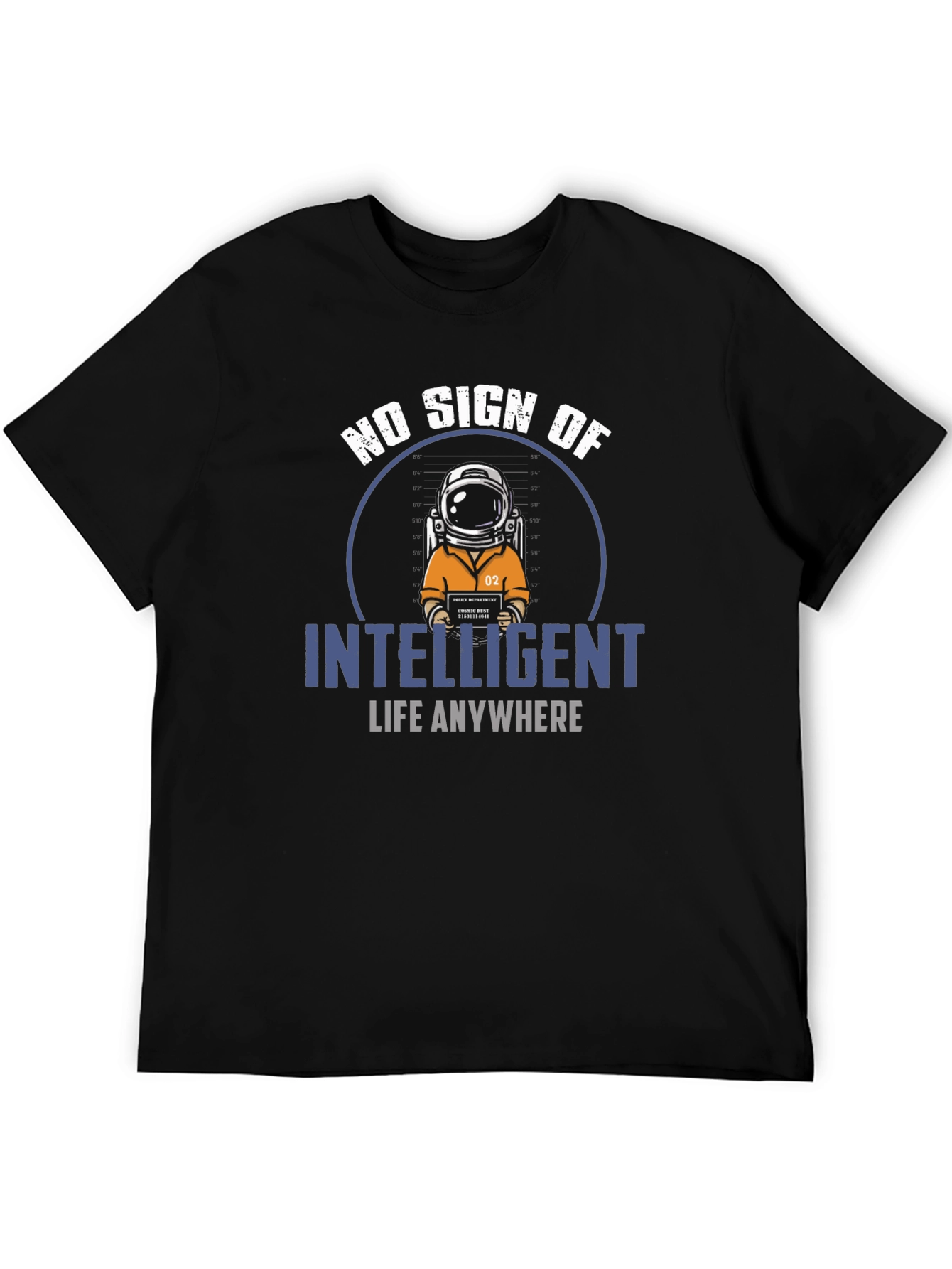 No Sign Of Intelligent Life T-Shirt
