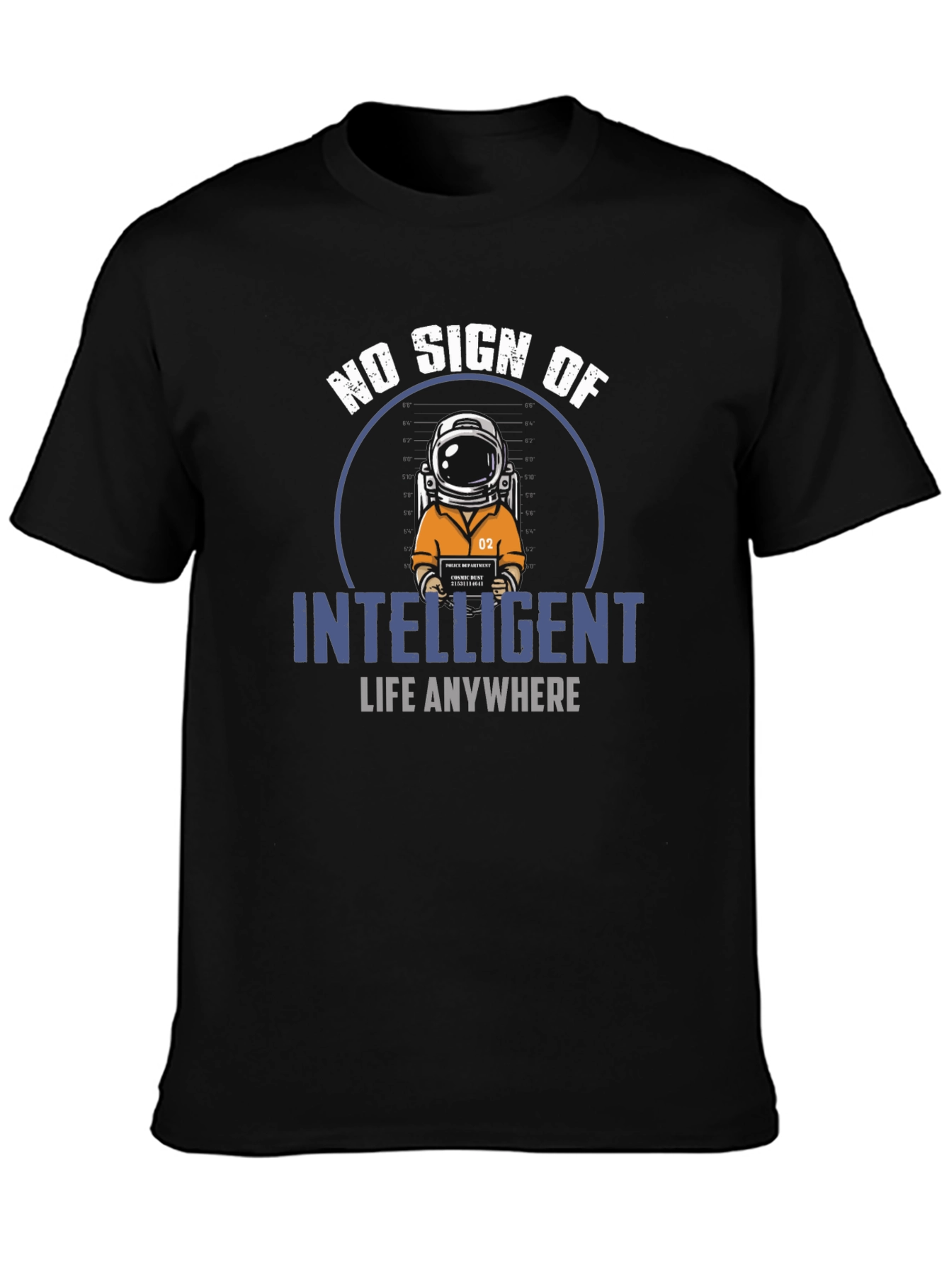 No Sign Of Intelligent Life T-Shirt
