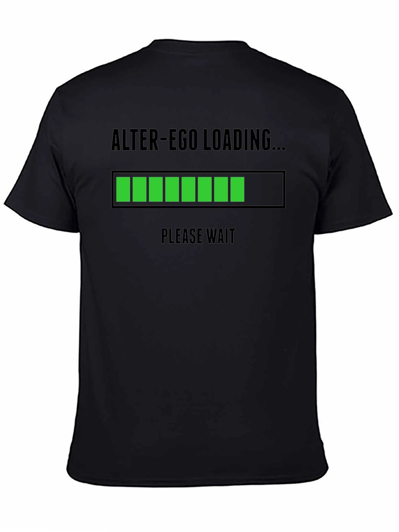 Alter-Ego Loading T-Shirt - Funny Graphic Tee