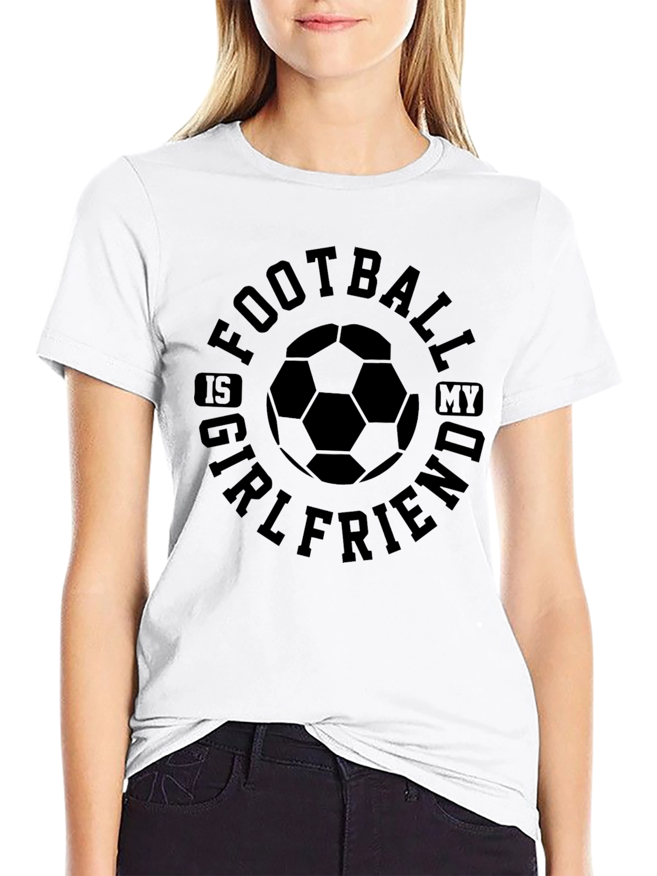 Football Is My Girlfriend Graphic T-Shirt
