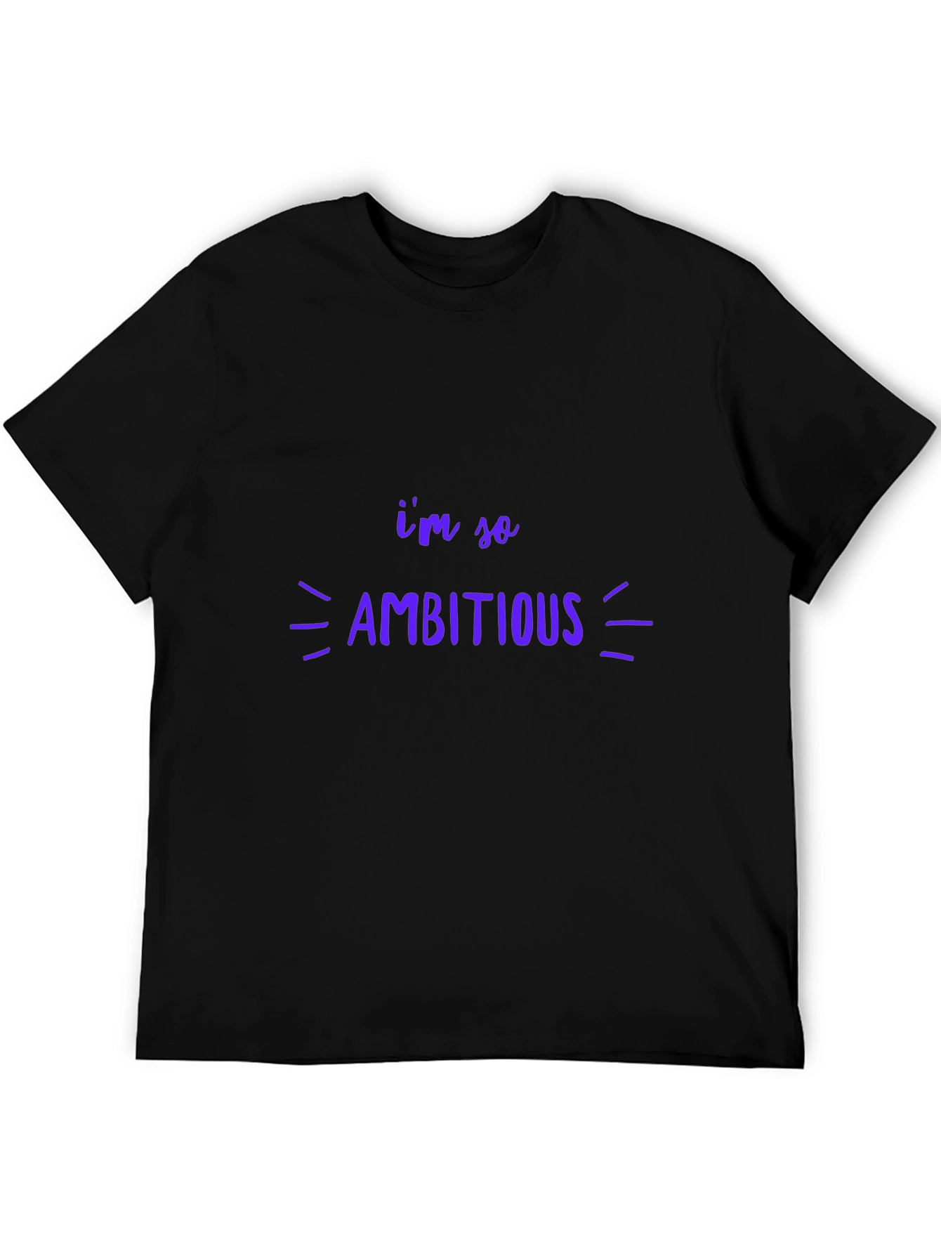 Ambitious Graphic Tee - Black Unisex T-Shirt