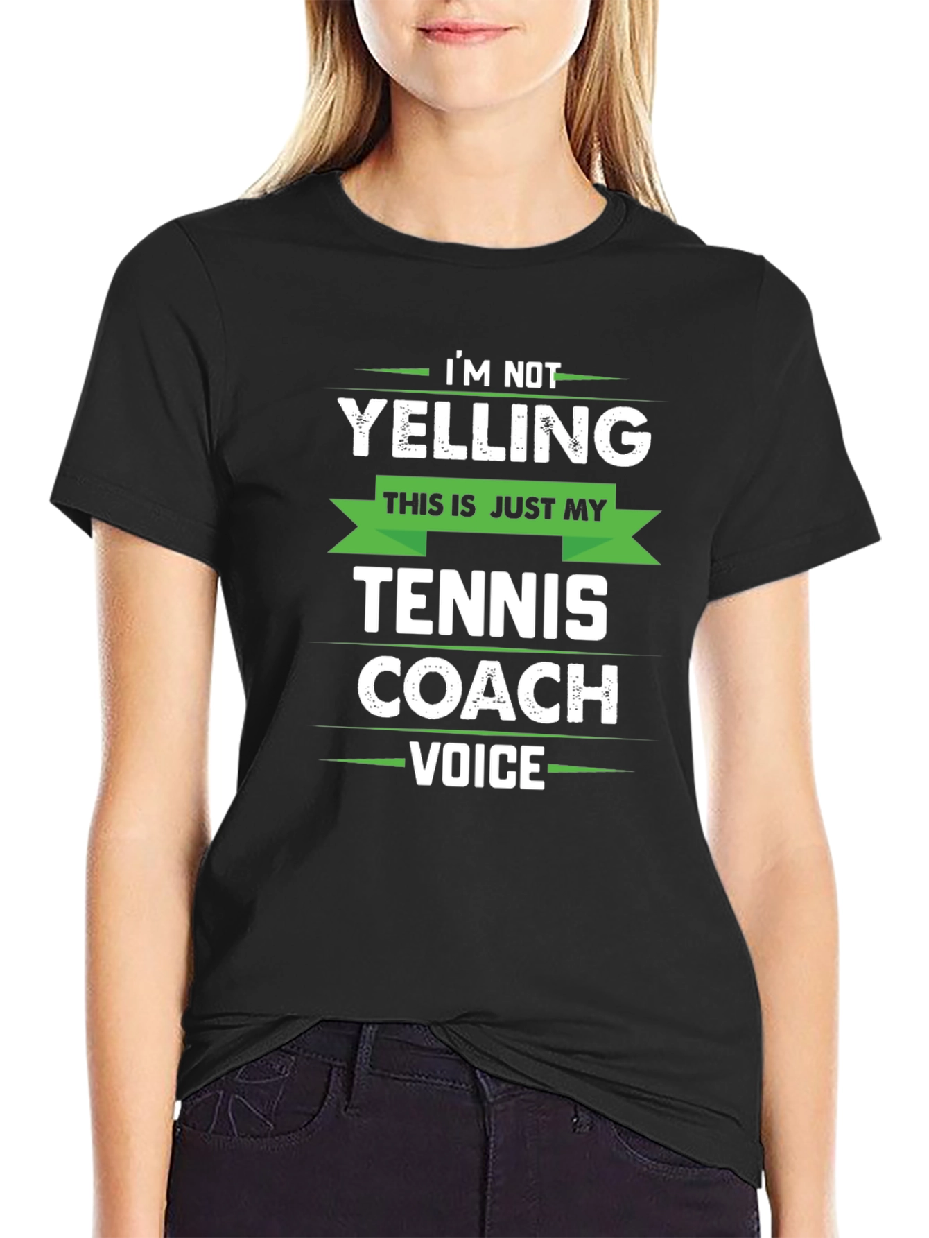 Funny Tennis Coach T-Shirt - Im Not Yelling!