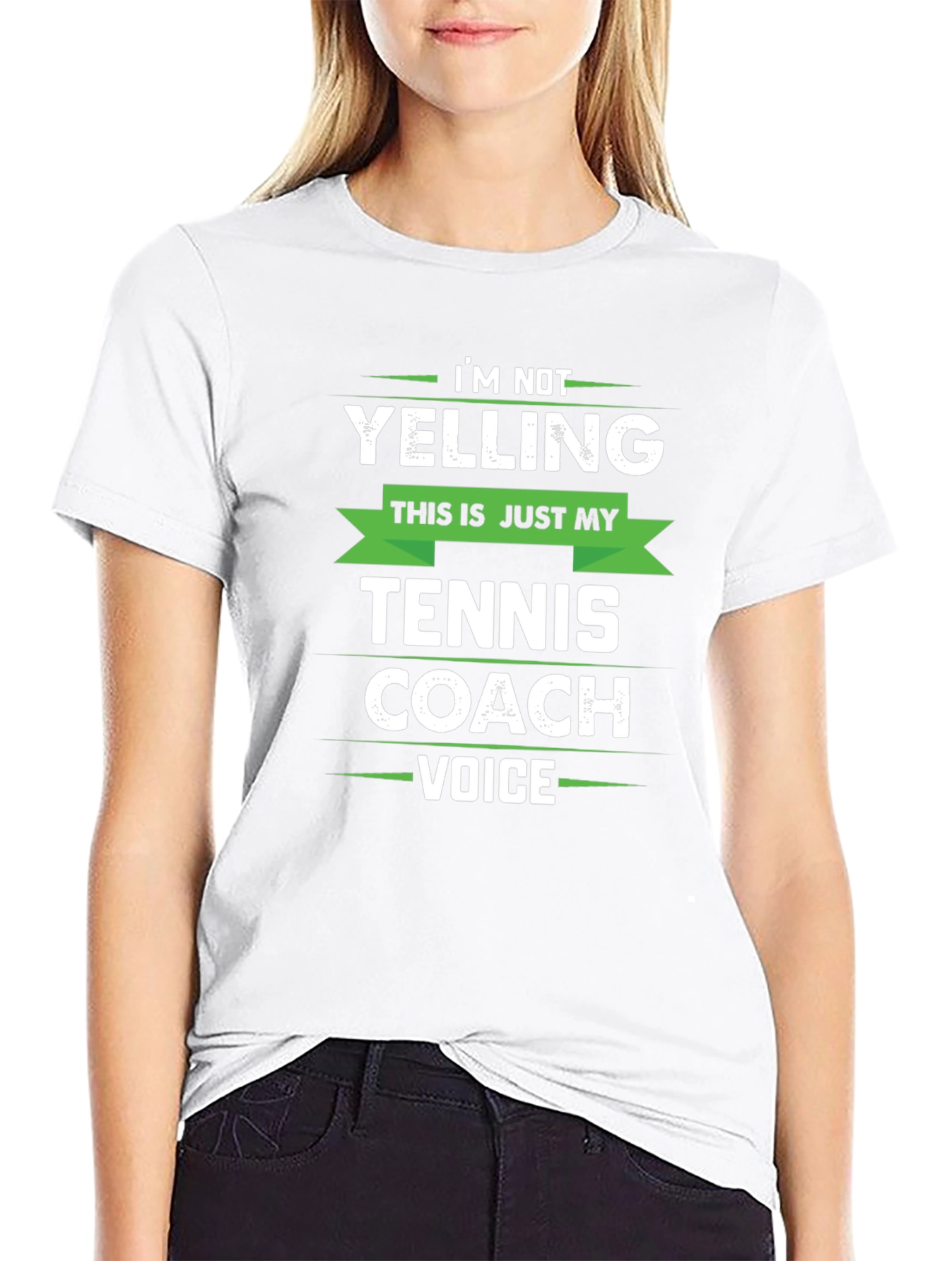 Funny Tennis Coach T-Shirt - Im Not Yelling!