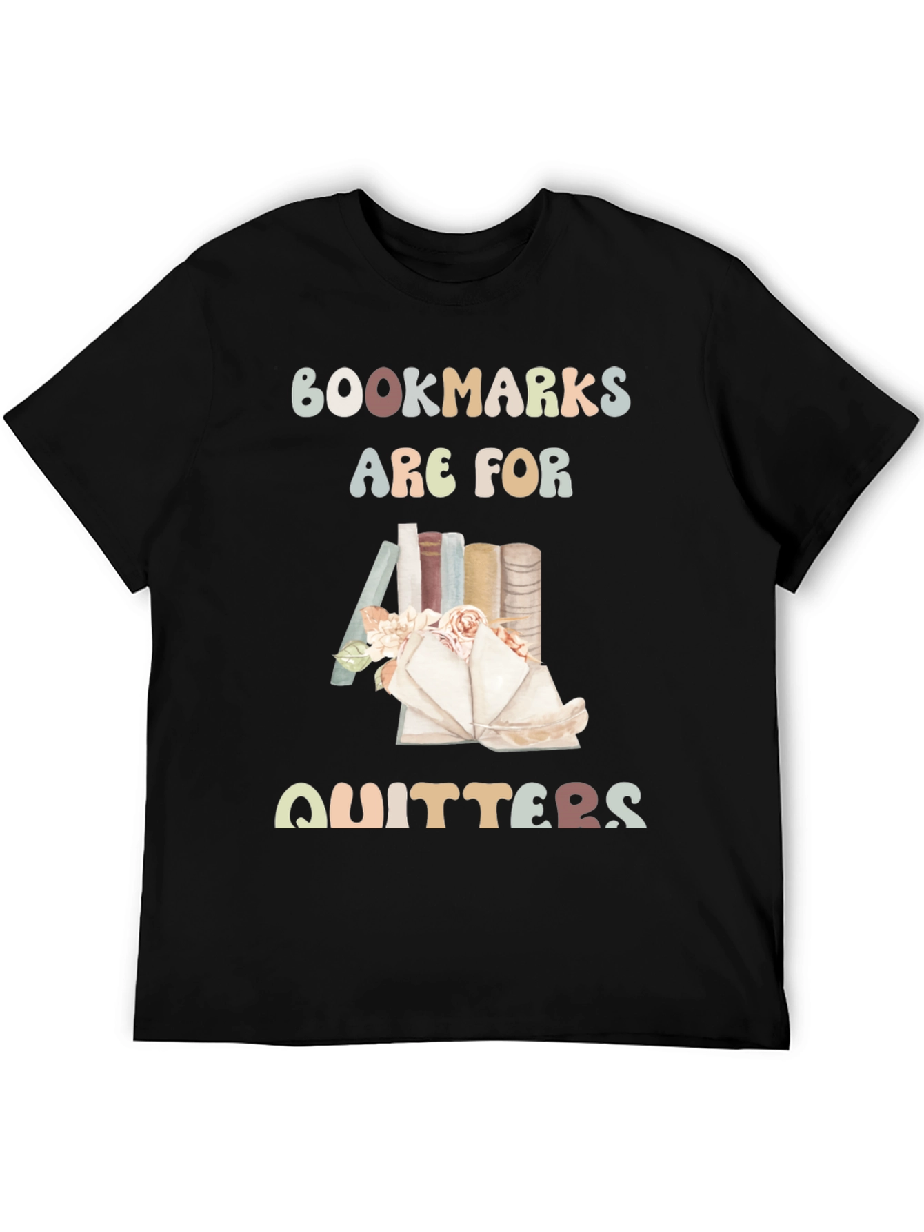 Bookworms are for Quitters Graphic Tee