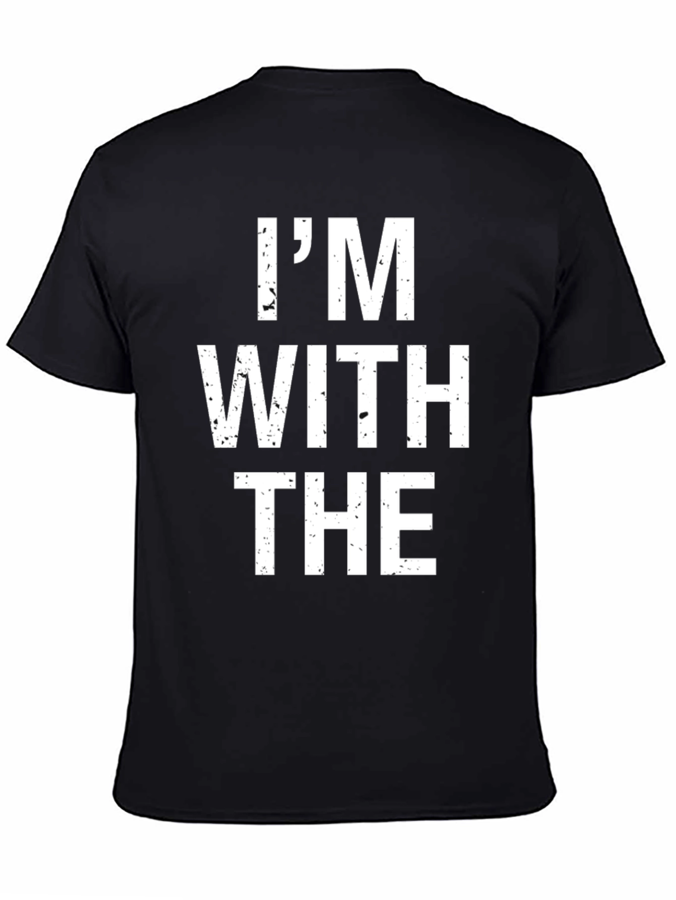 Im With The T-Shirt - Black Cotton Tee