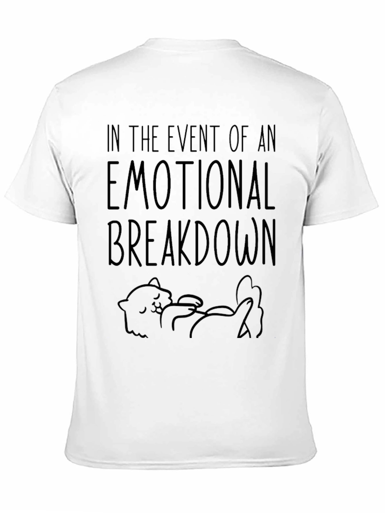 Emotional Breakdown Funny Cat T-Shirt