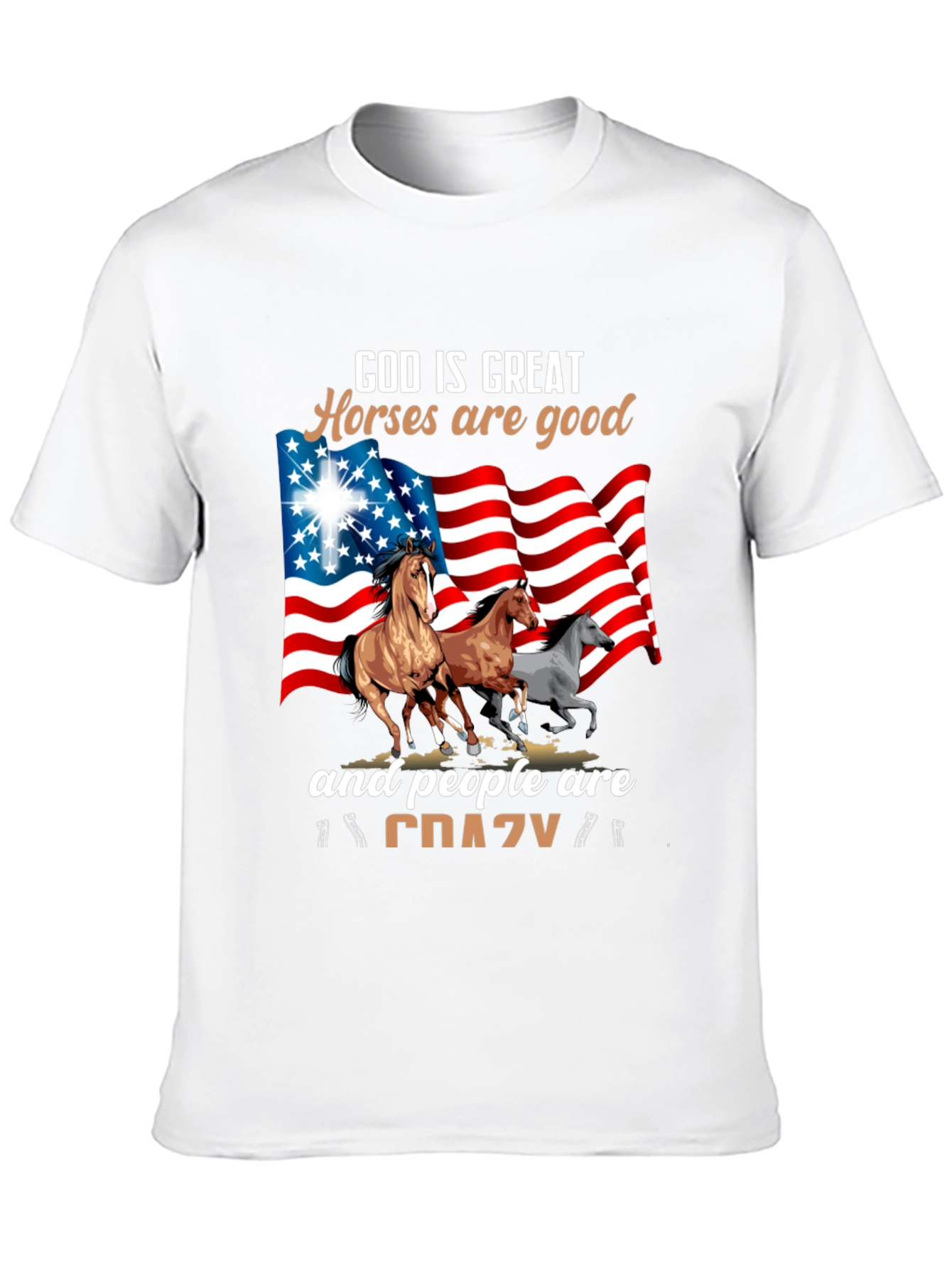 God Is Great Horses Are Good Crazy T-Shirt
