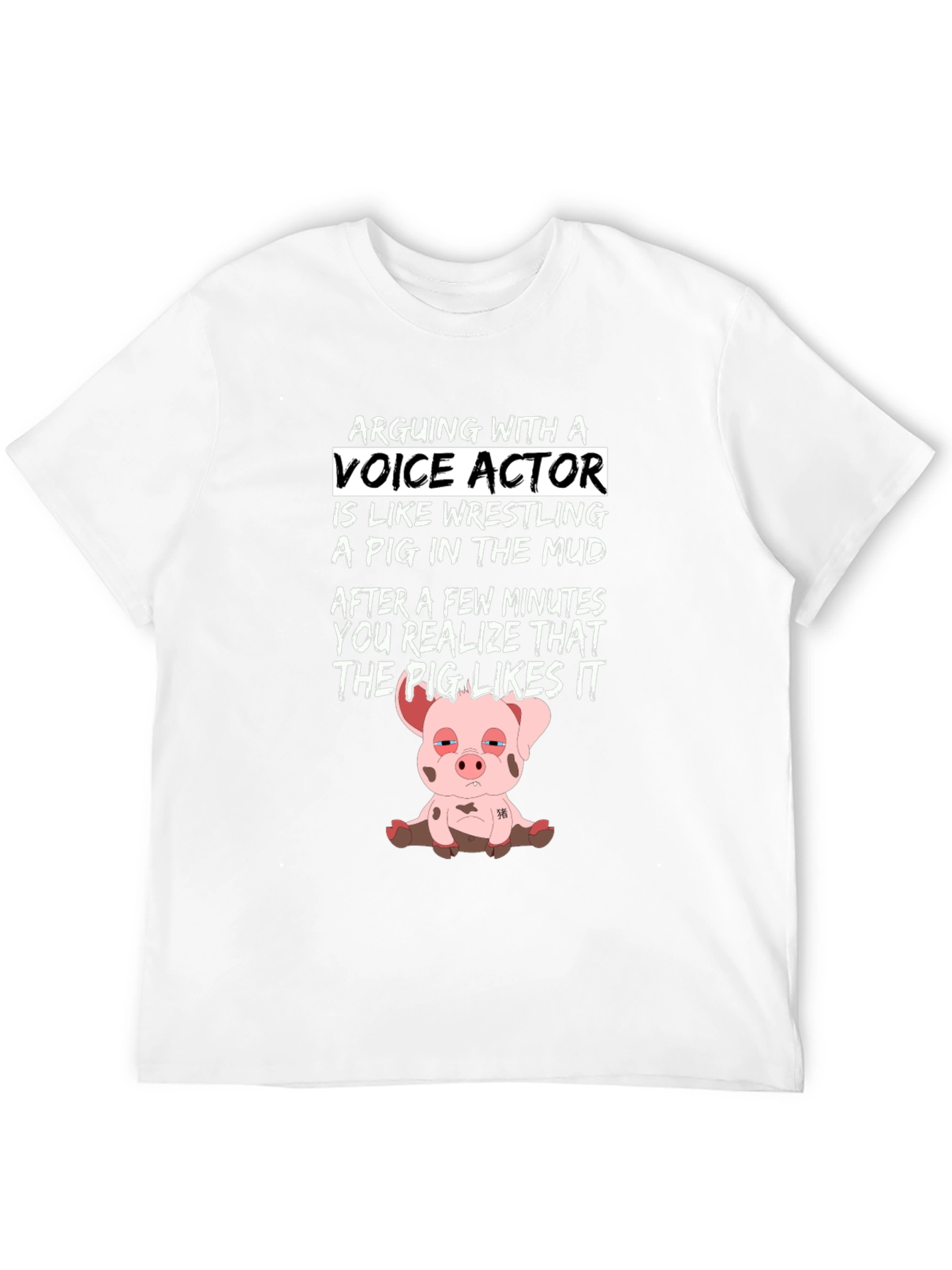 Voice Actor Pig T-Shirt - Funny Unisex Tee