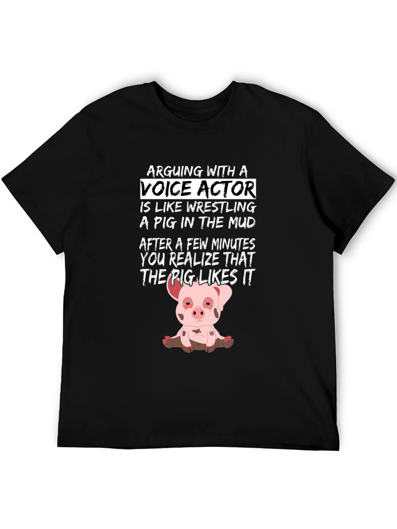 Voice Actor Pig T-Shirt - Funny Unisex Tee