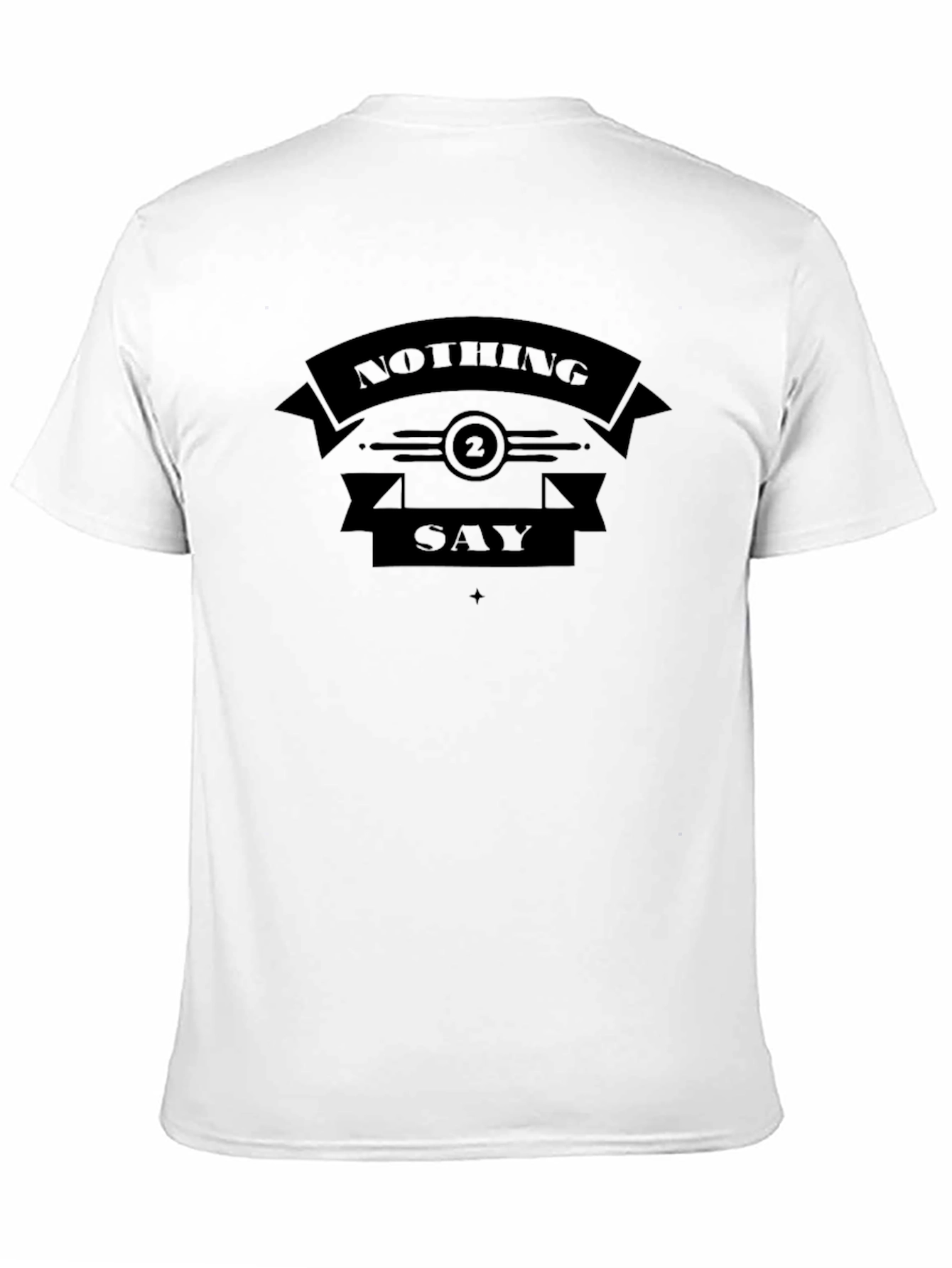 Nothing 2 Say Black Graphic T-Shirt