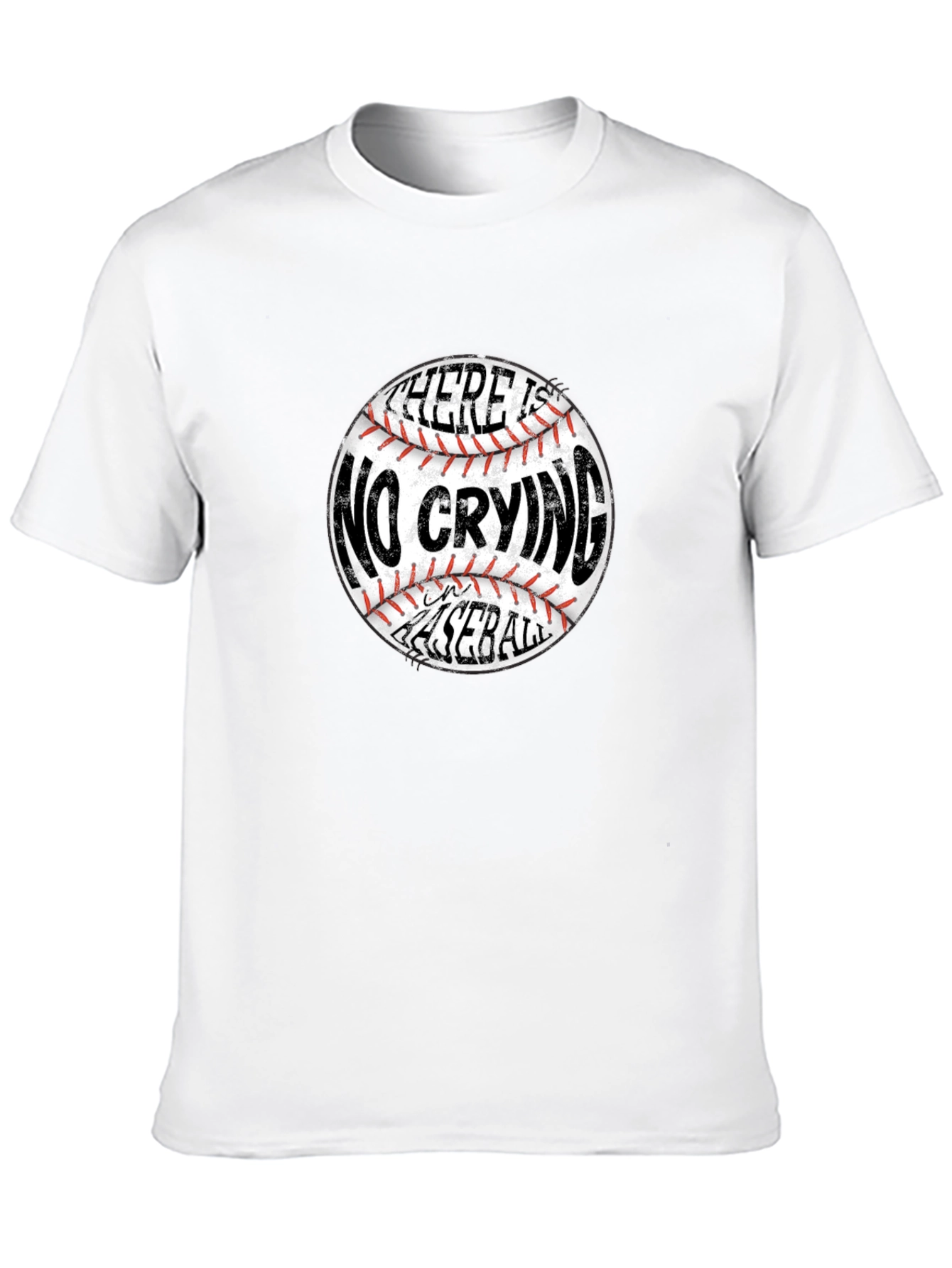 There Is No Crying In Baseball T-Shirt