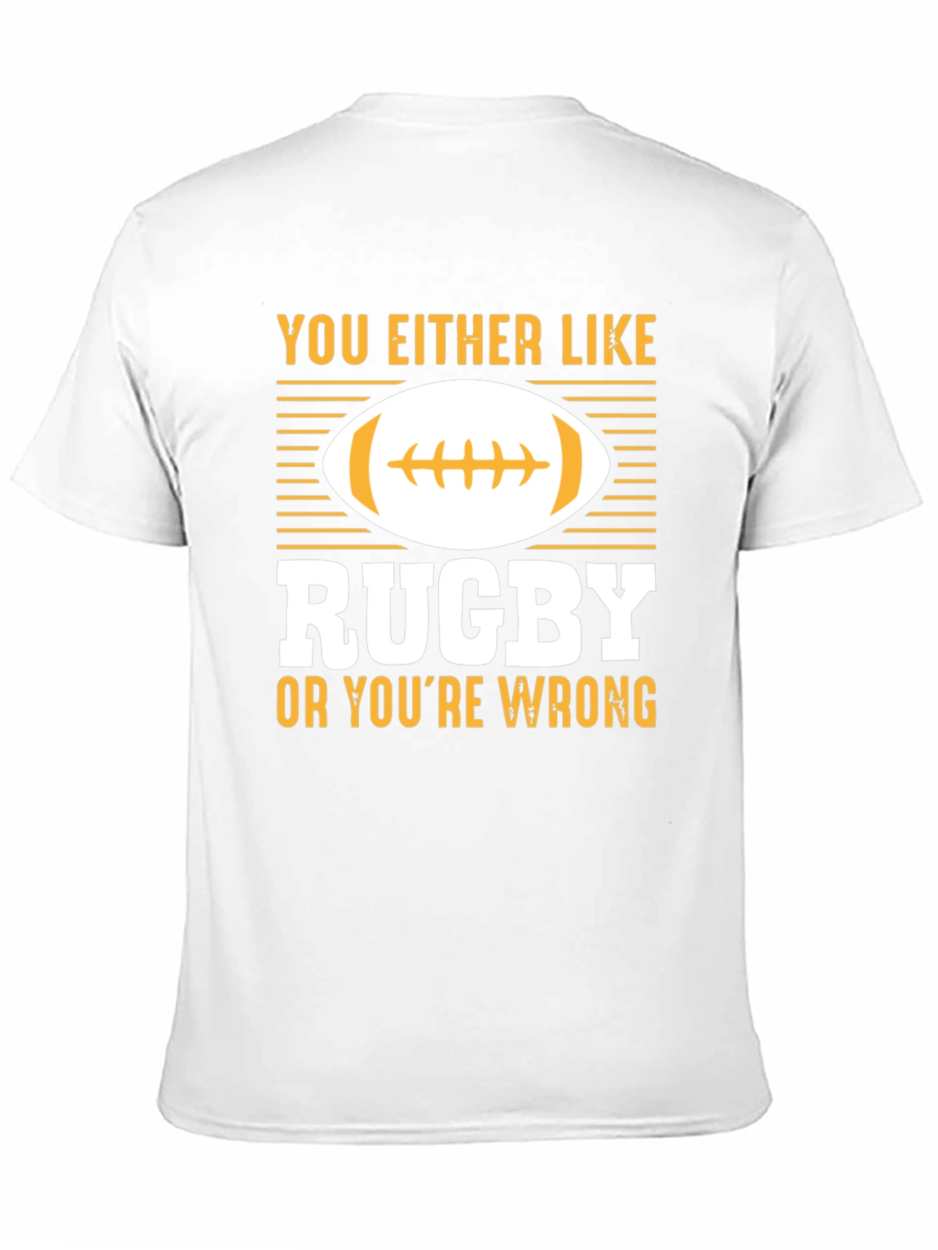 Rugby Fan T-Shirt - You Either Like Rugby...