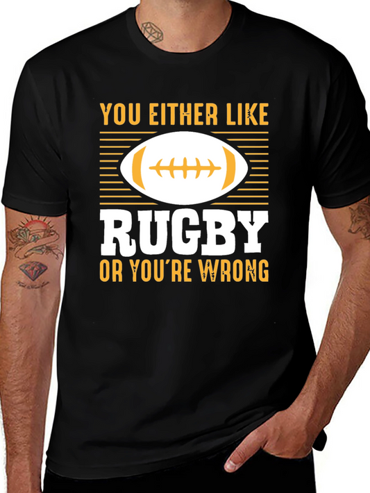Rugby Fan T-Shirt - You Either Like Rugby...