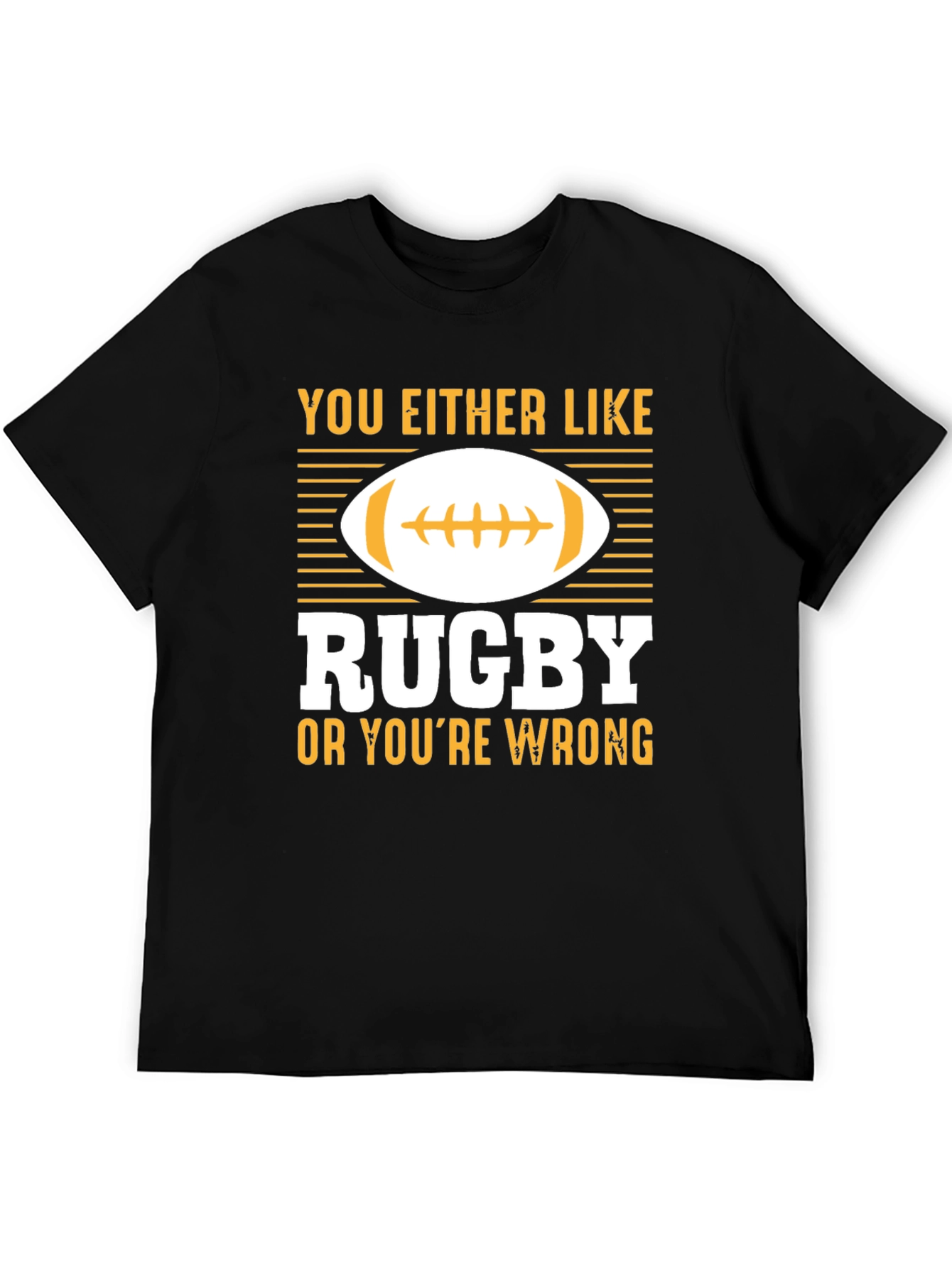 Rugby Fan T-Shirt - You Either Like Rugby...