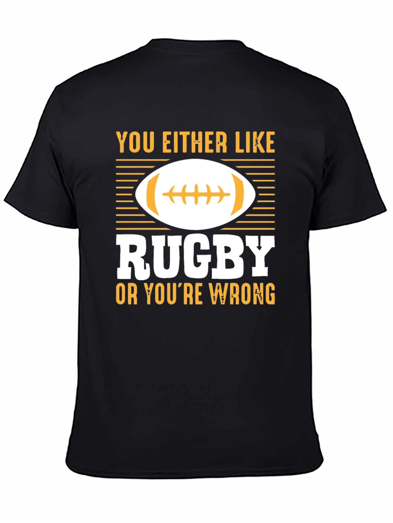 Rugby Fan T-Shirt - You Either Like Rugby...