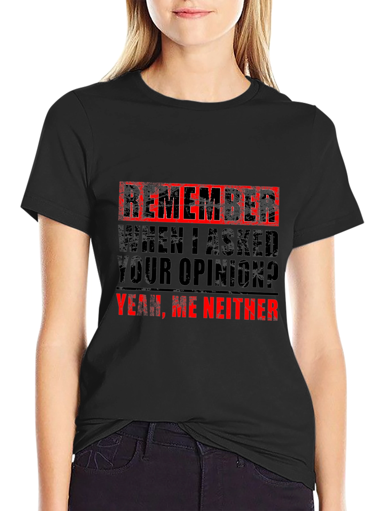 Funny Sarcastic Opinion T-Shirt