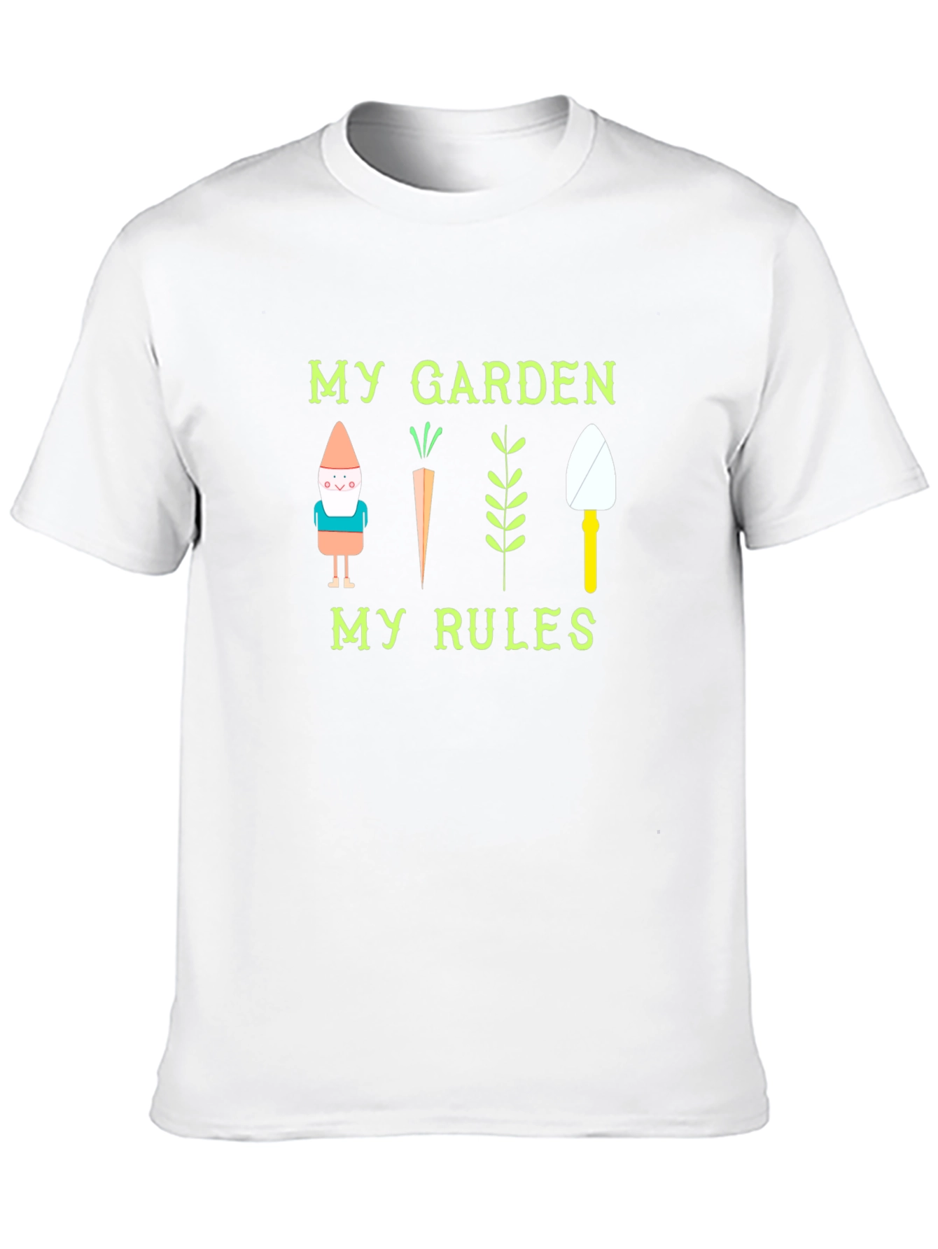 My Garden My Rules Gardening Humor Tee