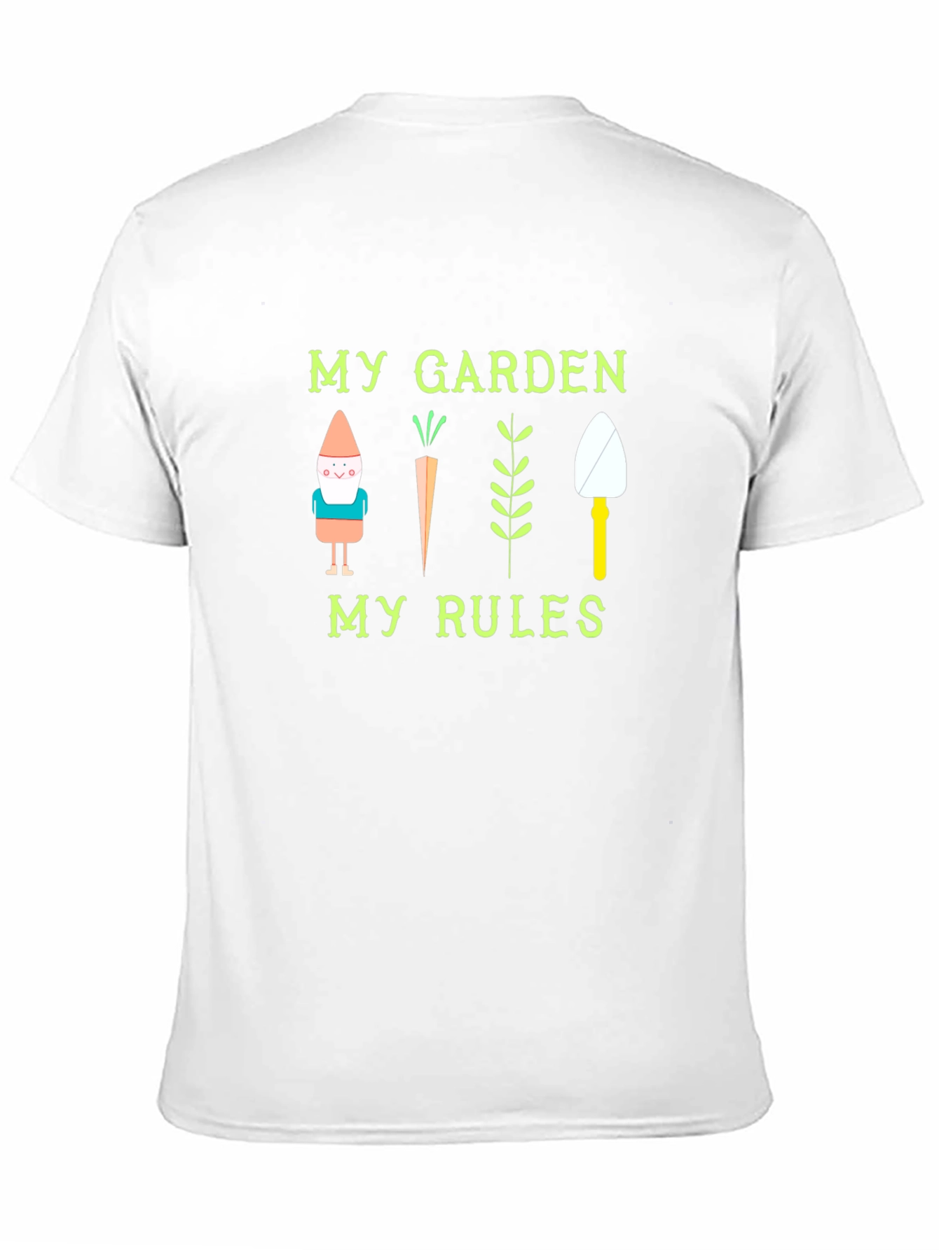 My Garden My Rules Gardening Humor Tee