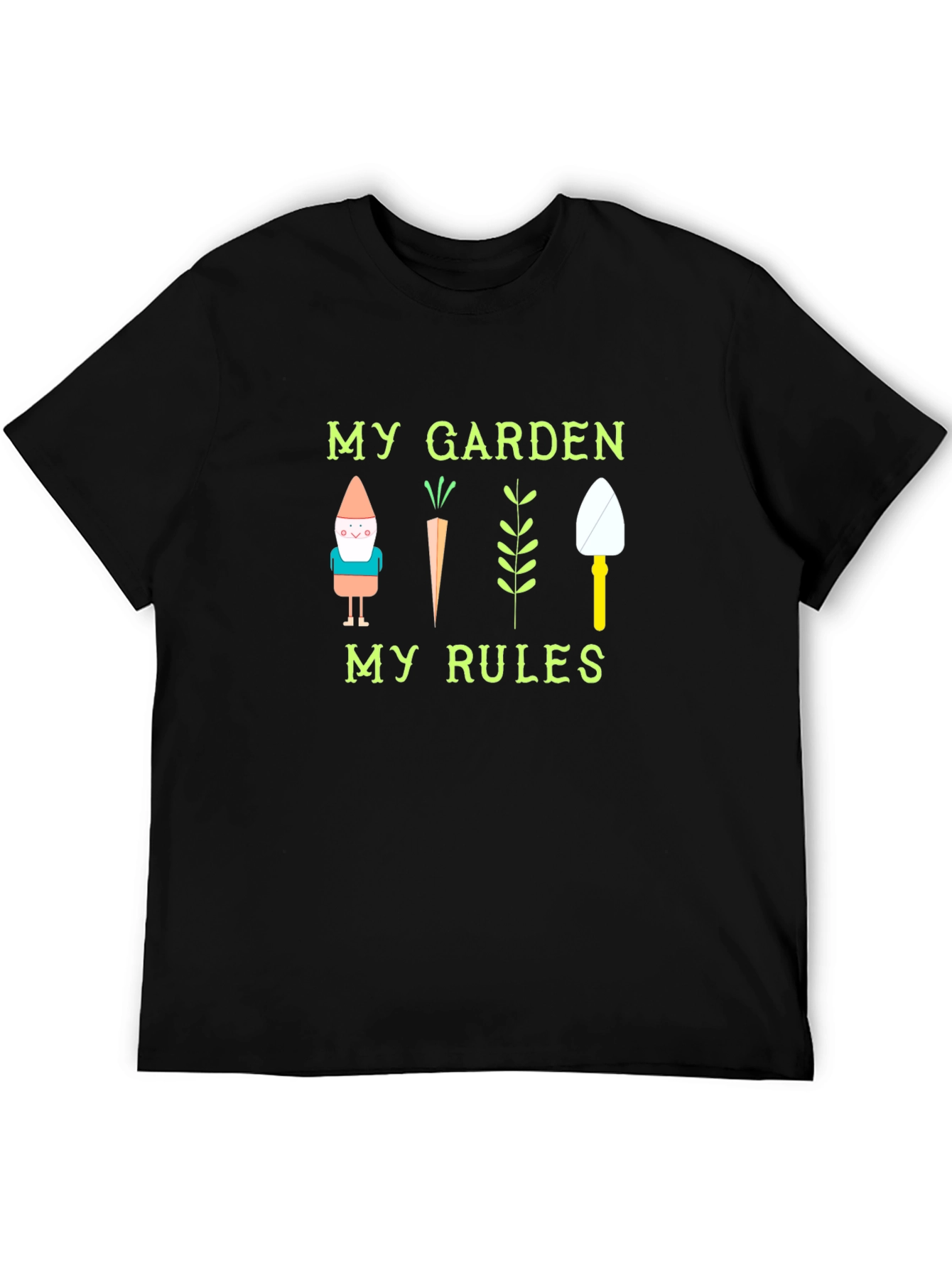 My Garden My Rules Gardening Humor Tee