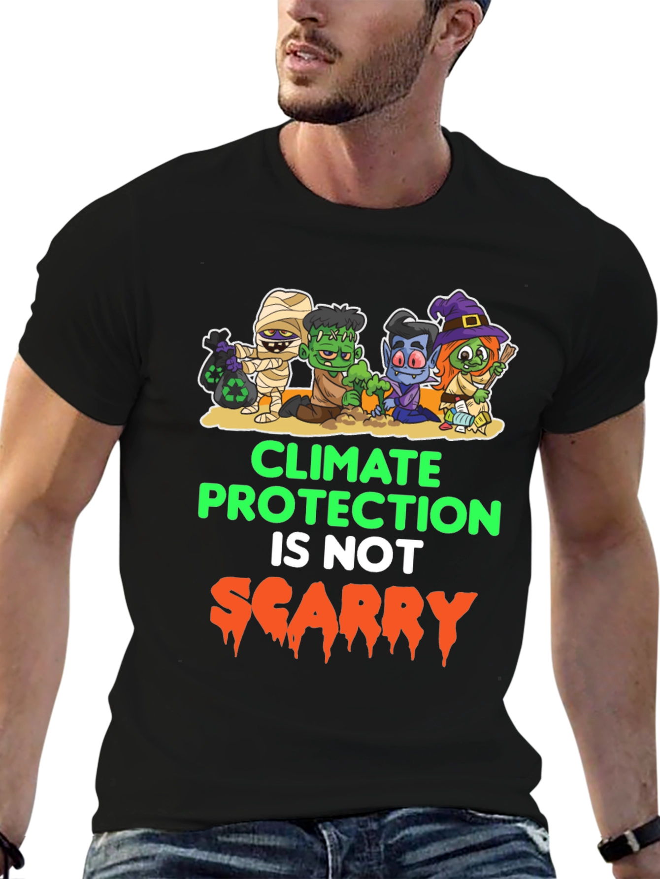 Climate Protection Isnt Scary T-Shirt
