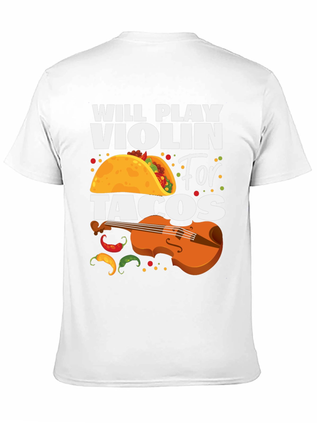 Will Play Violin For Tacos Graphic Tee