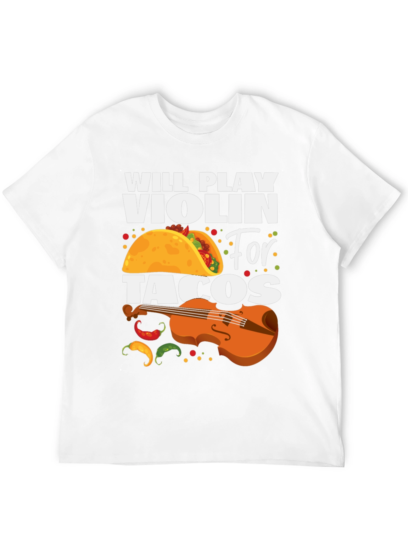 Will Play Violin For Tacos Graphic Tee
