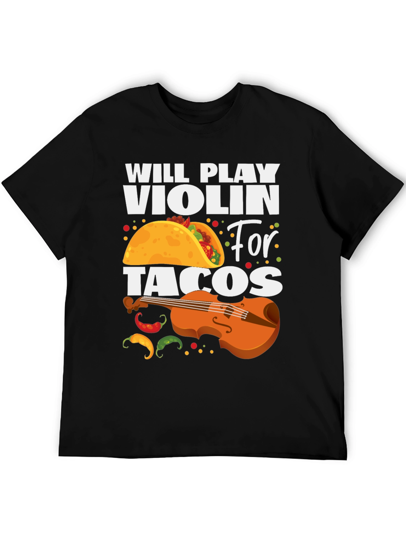 Will Play Violin For Tacos Graphic Tee