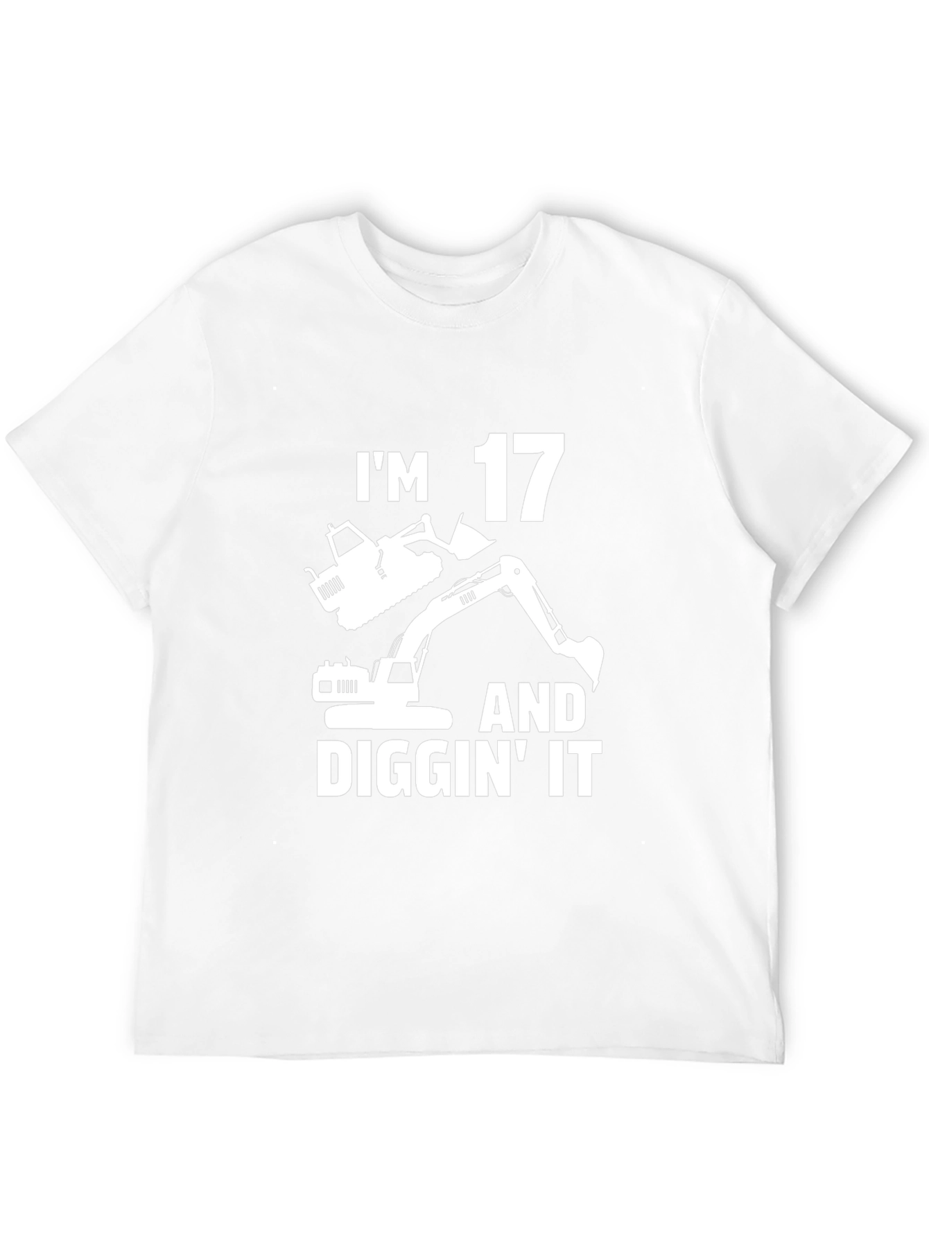 Im 17 Diggin It T-Shirt