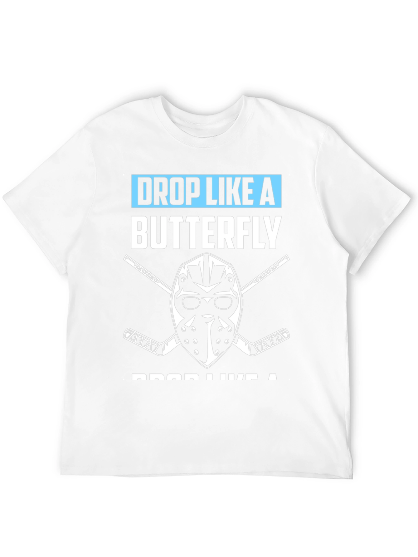 Drop Like a Butterfly Hockey T-Shirt