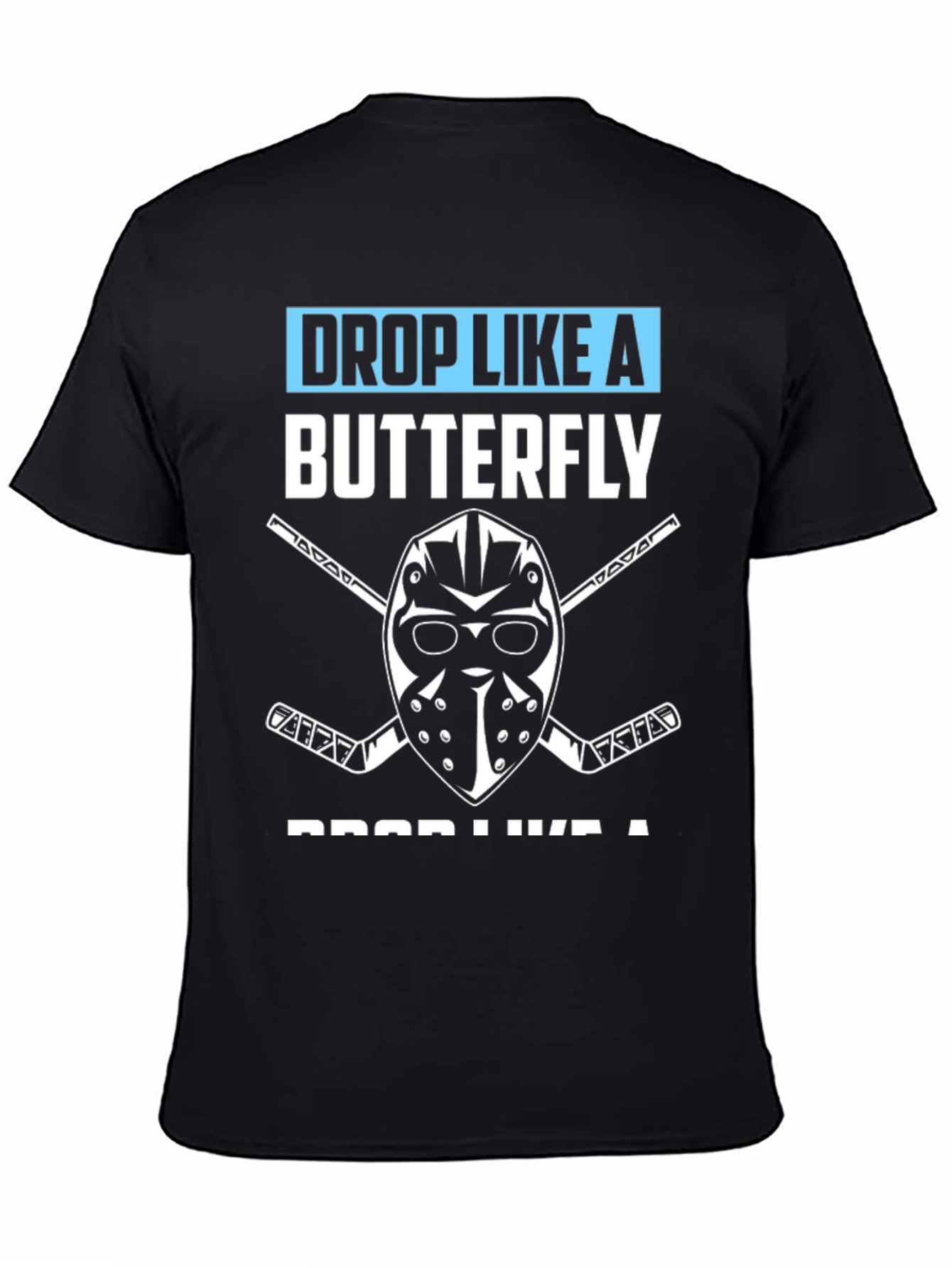 Drop Like a Butterfly Hockey T-Shirt