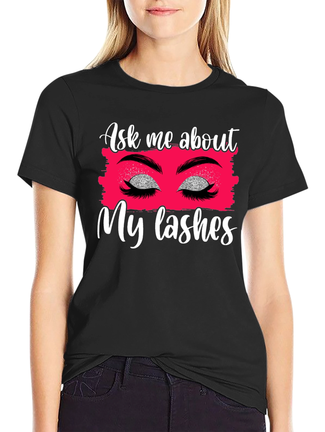 Ask Me About My Lashes Graphic Tee